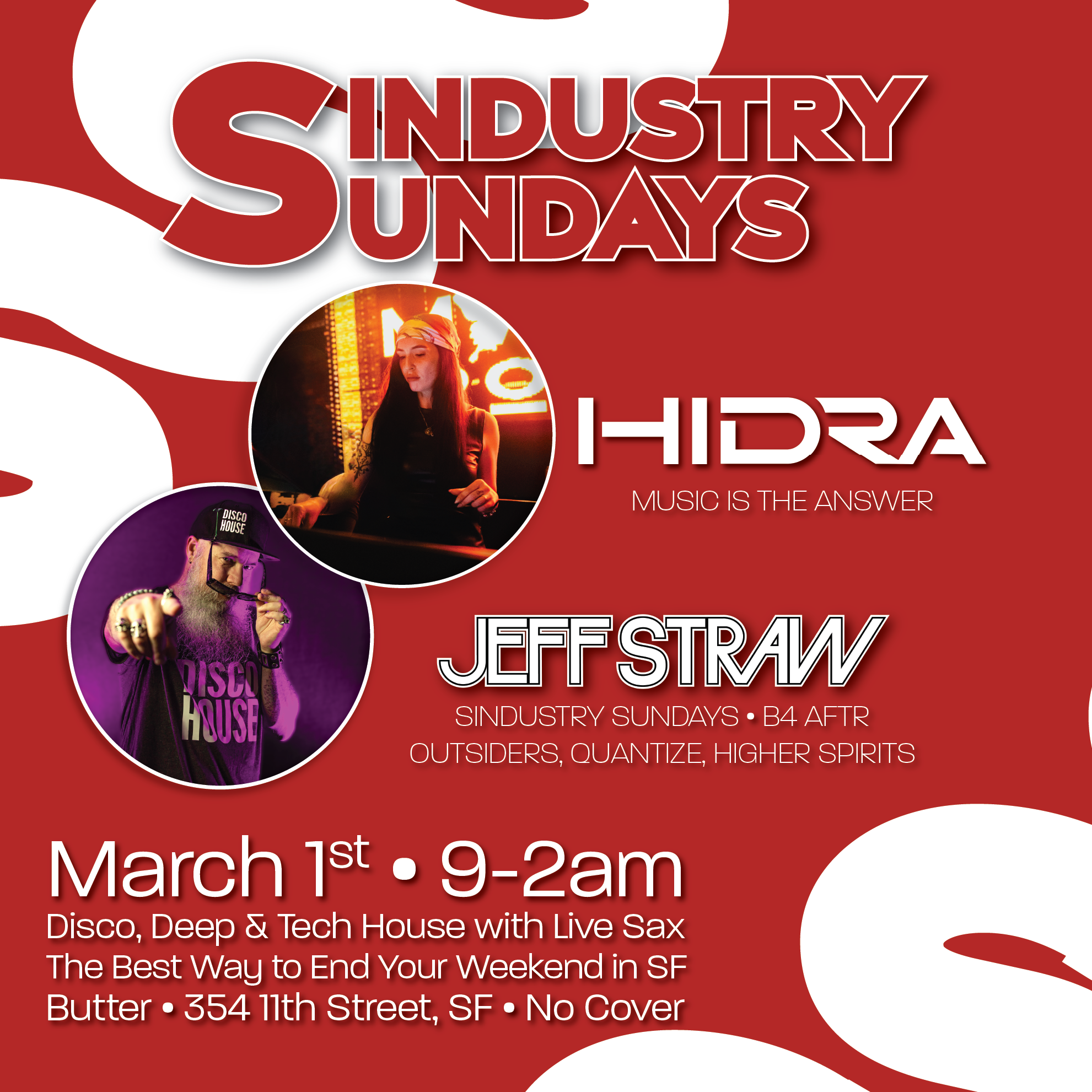 Sindustry Sundays • HIDRA + JEFF STRAW