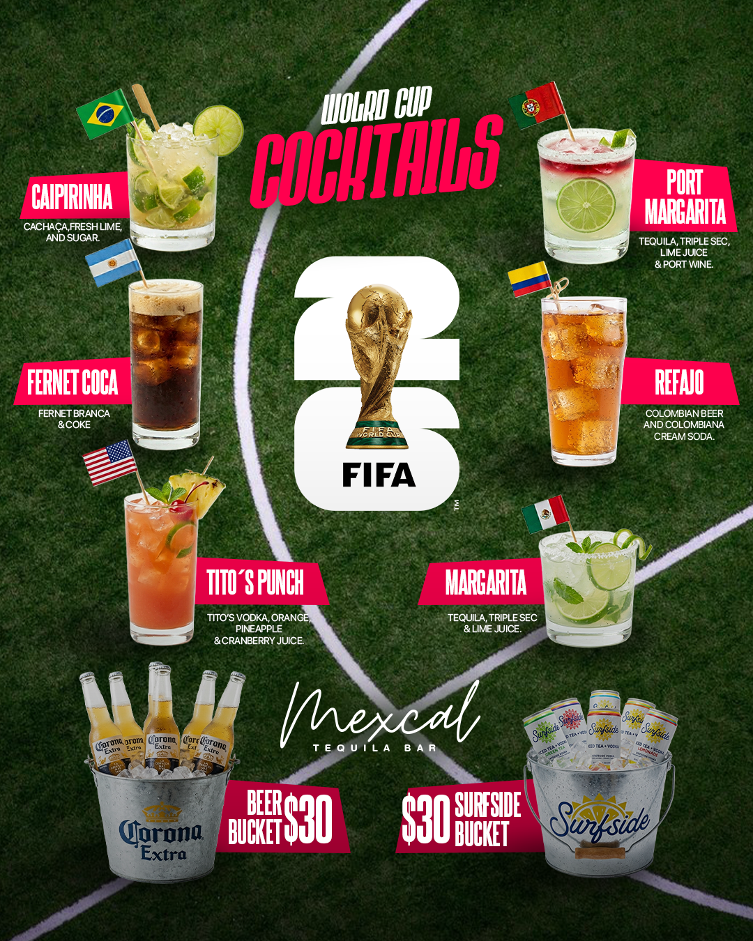 An infographic featuring cocktails for the FIFA World Cup on a football field background. The drinks include Caipirinha, Fernet Coca, Tito's Punch, Margarita, Refaio, and Port Margarita, each with ingredients and flags of their respective countries. Also shown are buckets of Corona beer and Surfside drinks, with prices.