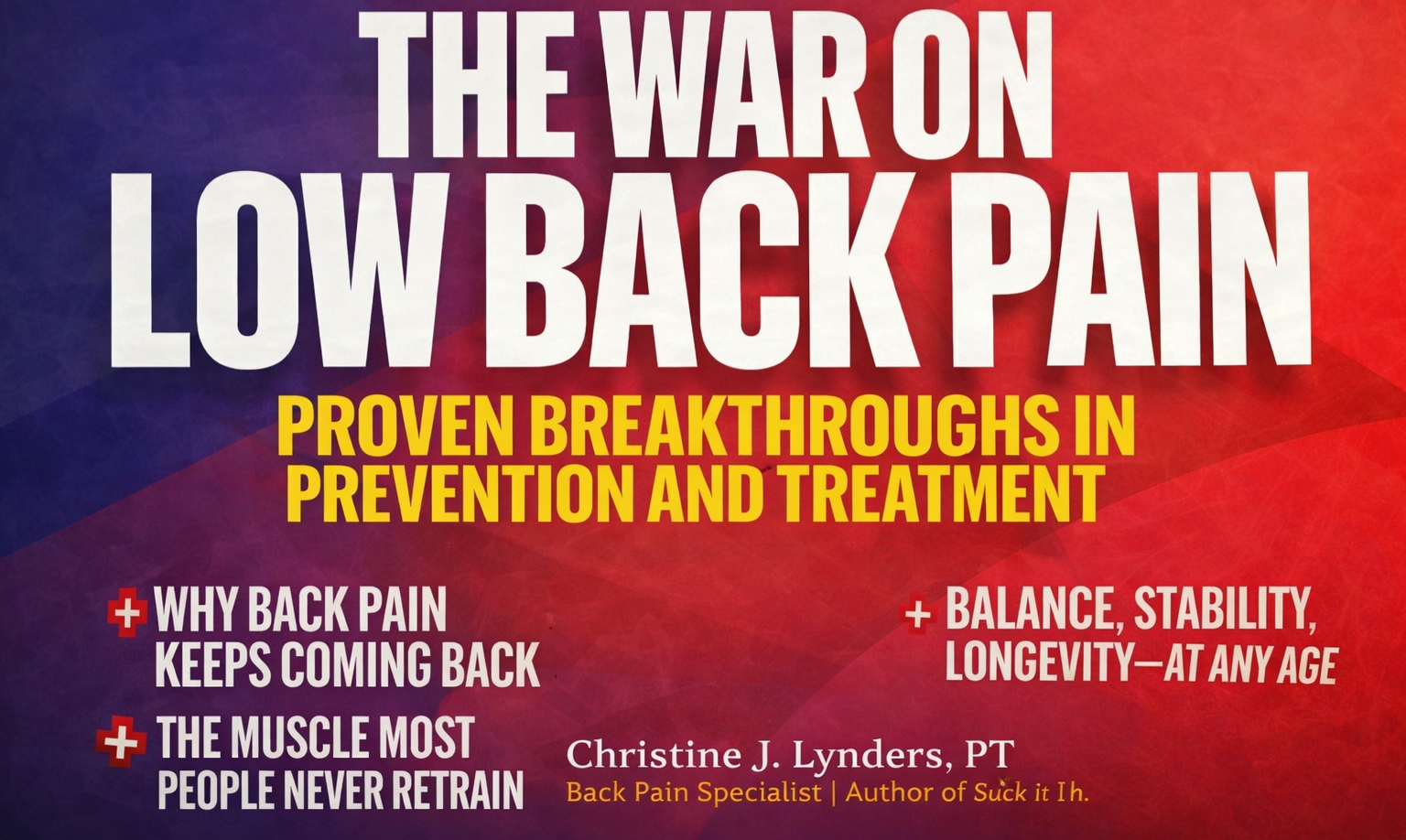 The War on Low Back Pain: Remarkable Breakthroughs in Workplace Prevention and Treatment
