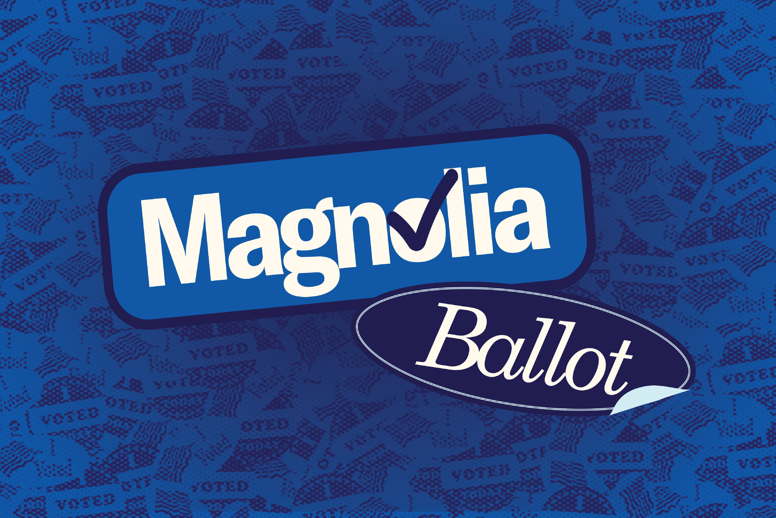 The Magnolia Ballot