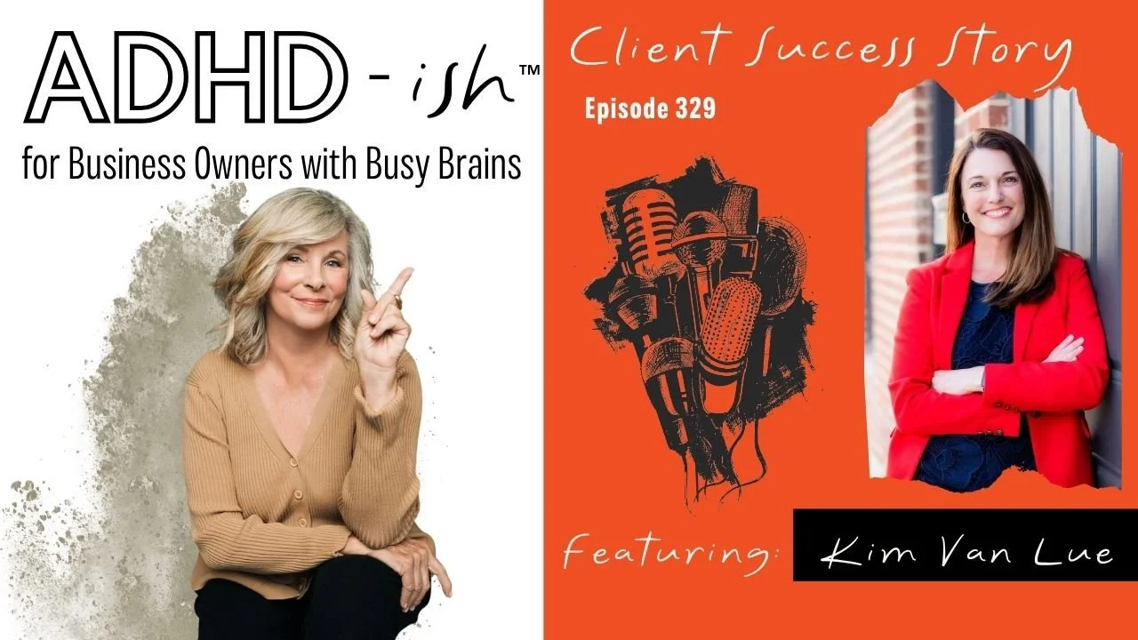 Redesigning Your Business With ADHD in Mind