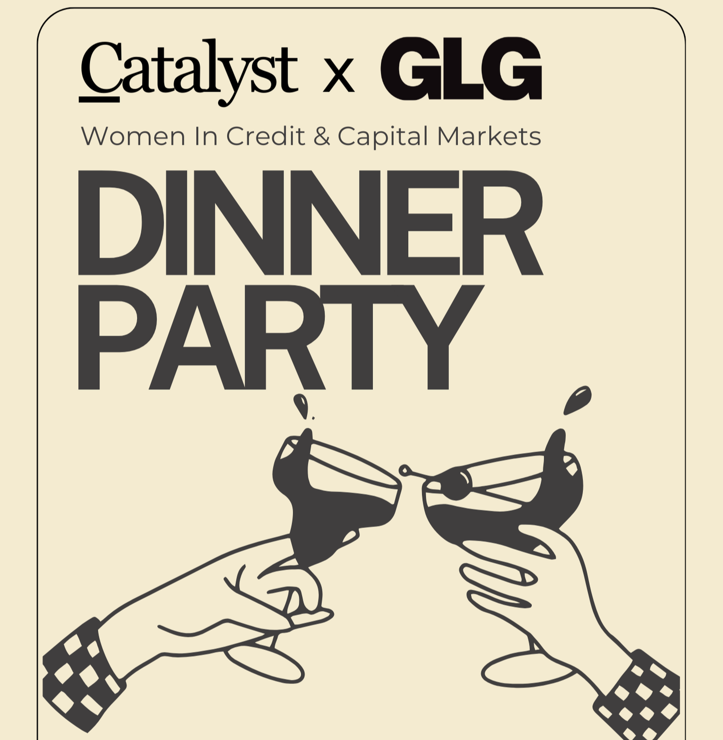 Catalyst x GLG: Women In Credit & Capital Markets Dinner