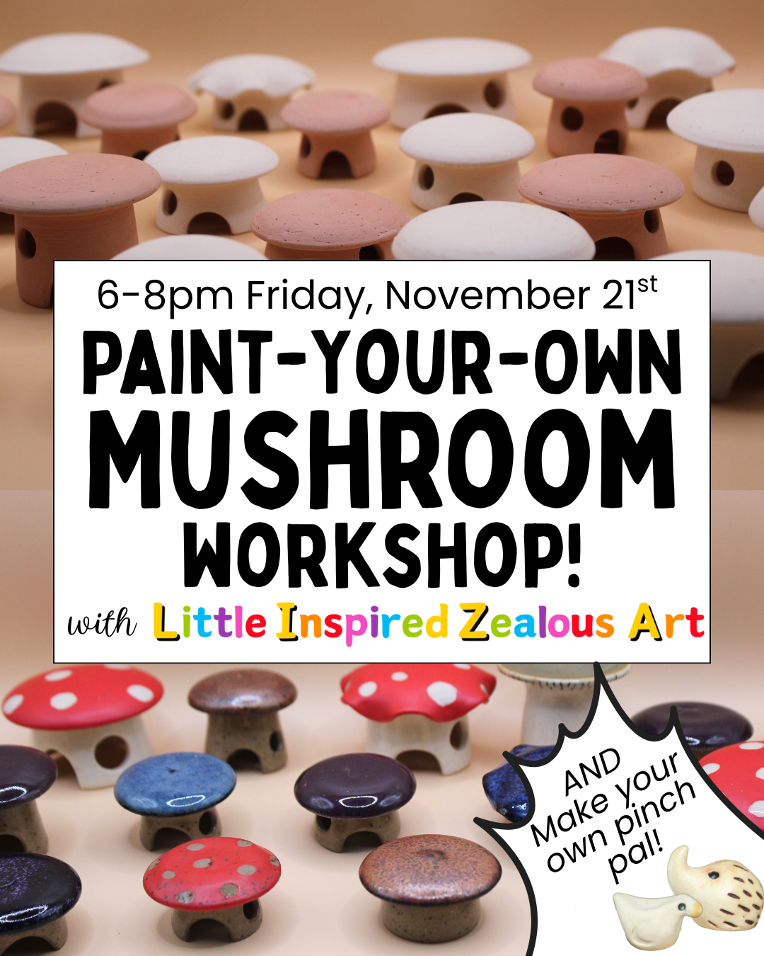 Paint-Your-Own-Mushroom Workshop!