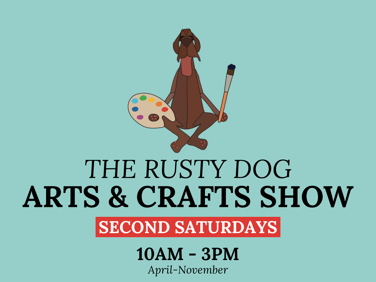 Rusty Dog Arts &amp; Crafts Show