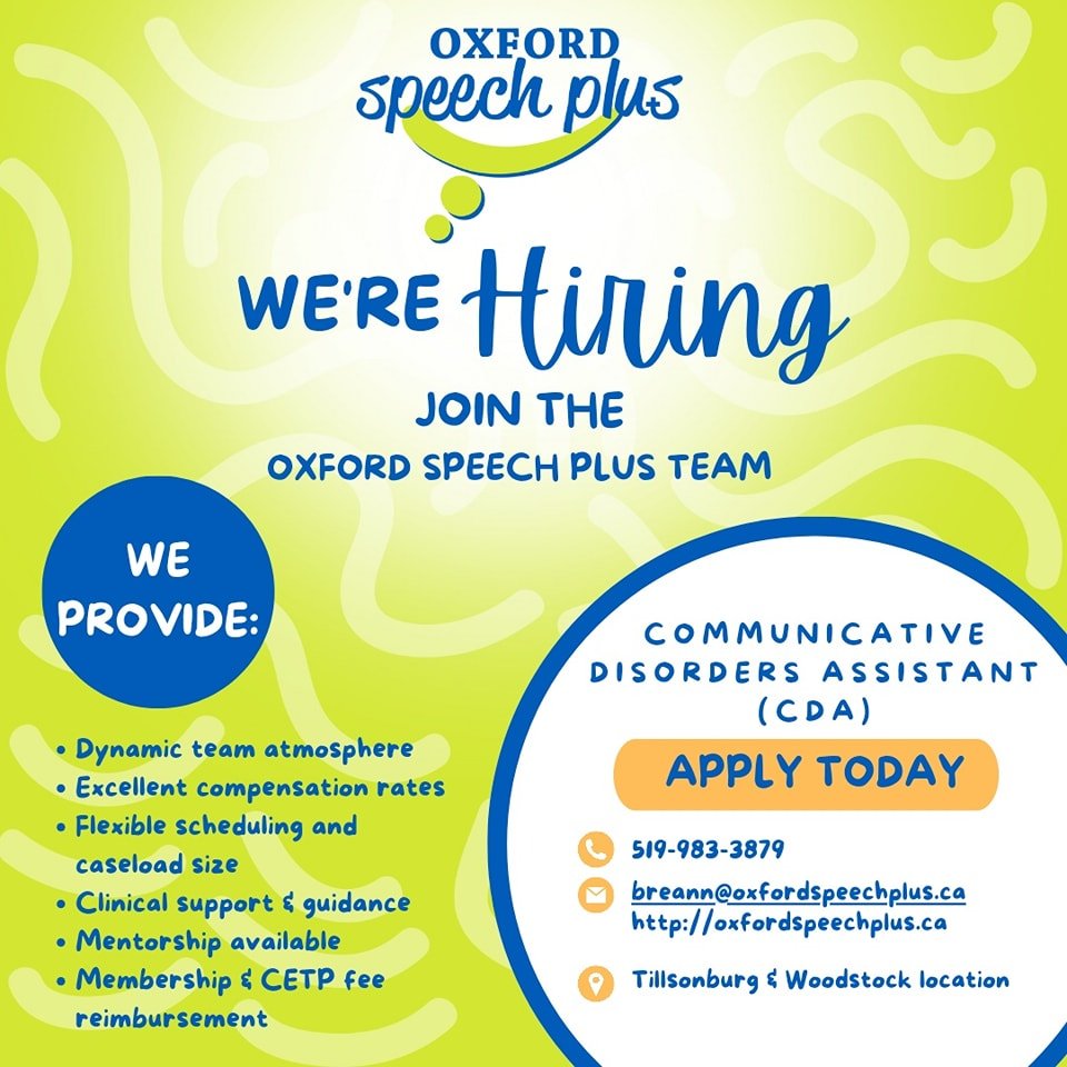 WE&rsquo;RE HIRING! 😊

COMMUNICATIVE DISORDERS ASSISTANT (CDA) WANTED! 🚨

Oxford Speech Plus is a growing, small-town private practice serving Tillsonburg, Woodstock, Ingersoll, and surrounding communities. We provide clinic-based therapy services 