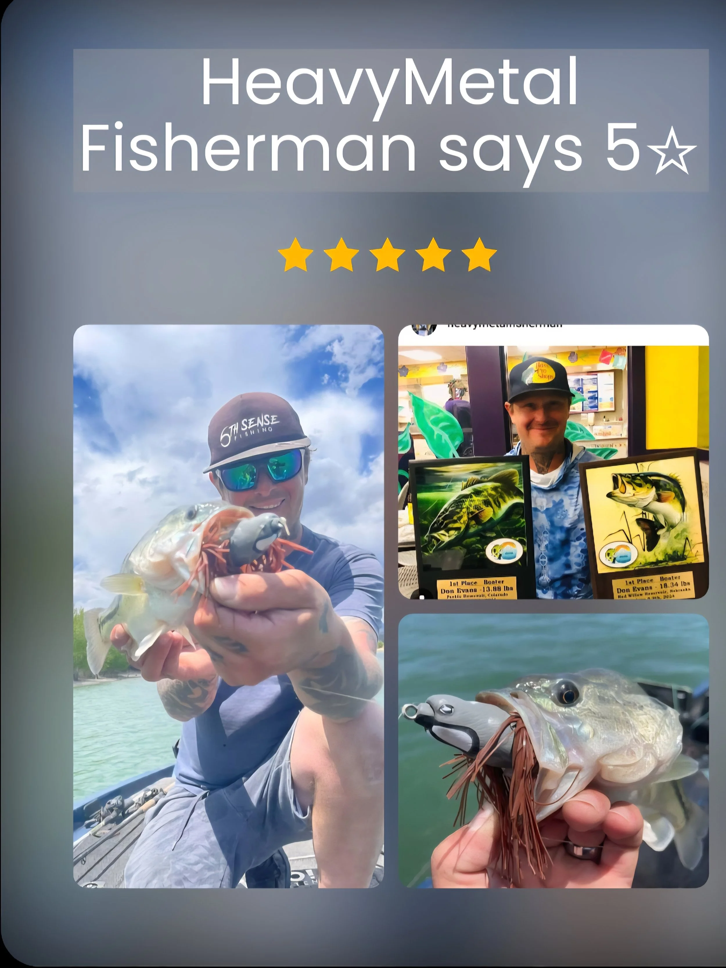 A digital collage showcasing a fishing trip. The top features a title in large text reading 'Heavy Metal Fisherman says 5⭐' with a five-star rating. The bottom left image shows a man wearing sunglasses and a baseball cap, holding a fish with a fishing lure in its mouth, on a boat with a cloudy sky in the background. The bottom right image is a close-up of the same fish, displaying it in detail. The top right image shows the man smiling in front of framed fish artwork at an indoor setting.