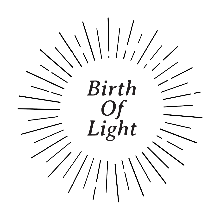 BIRTH OF LIGHT