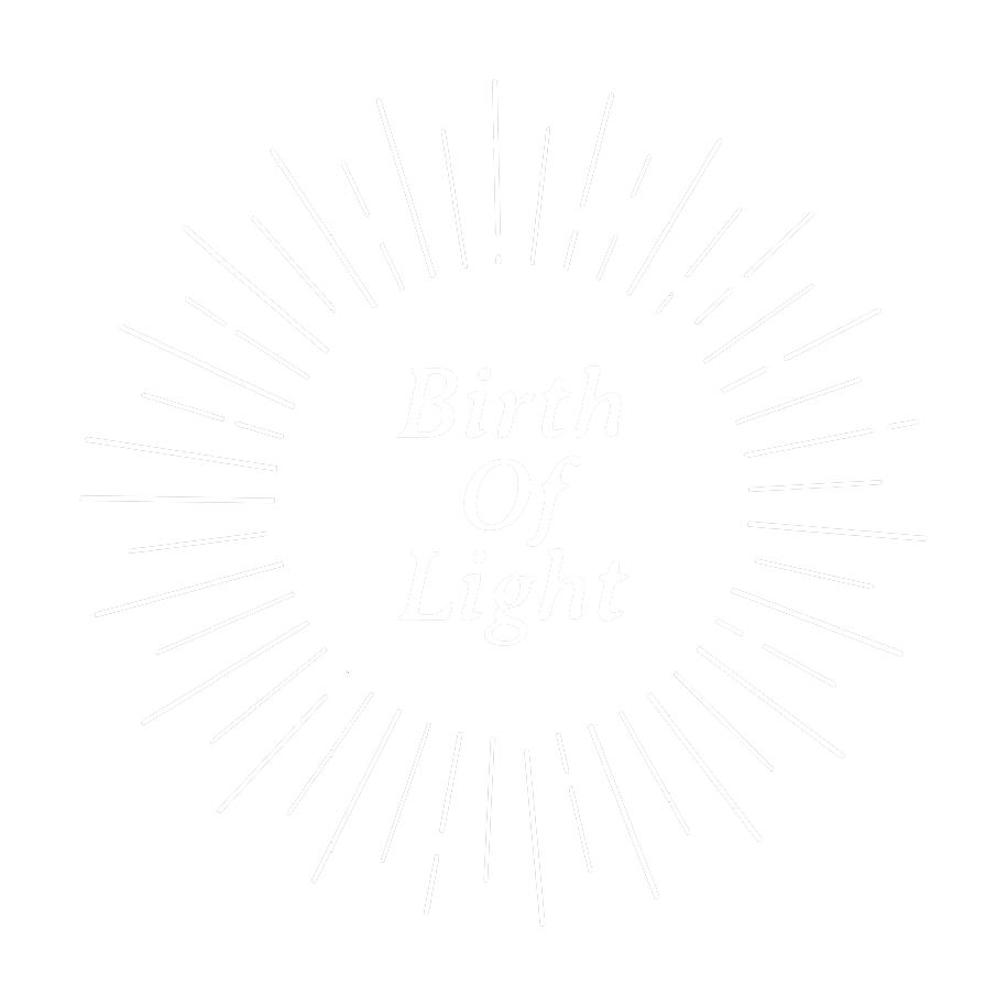 BIRTH OF LIGHT