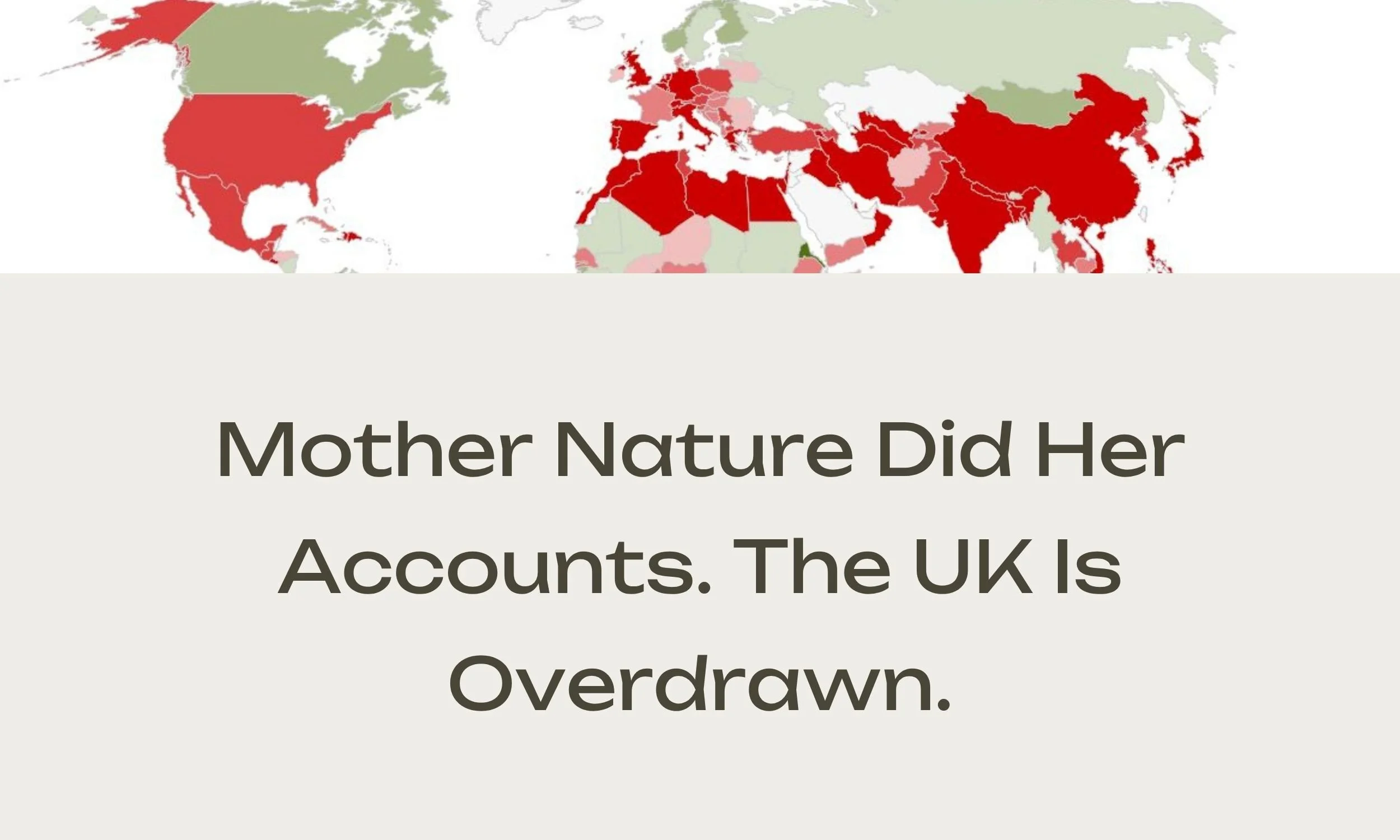 Mother Nature Did Her Accounts. The UK Is Overdrawn.
