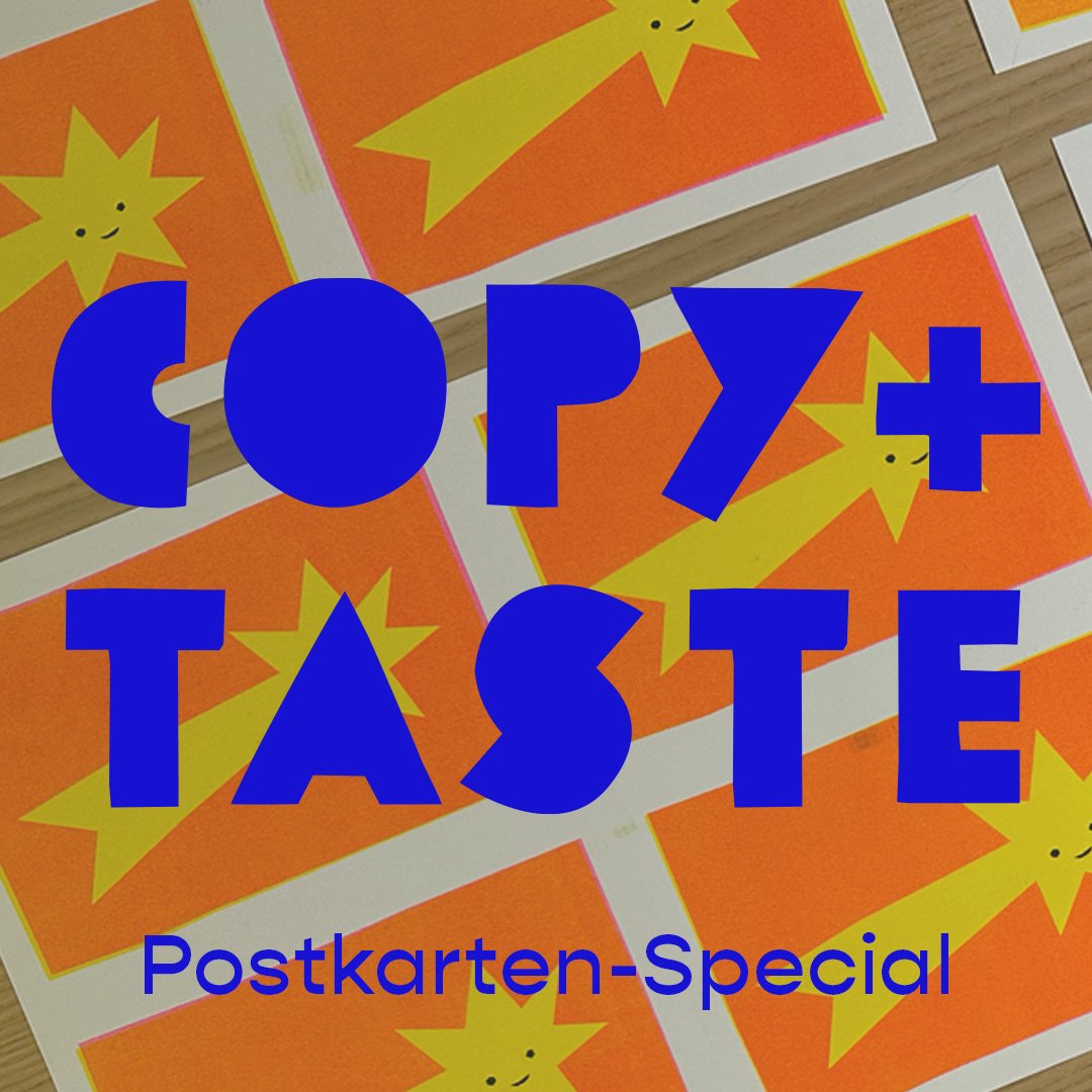 04.12.2026 17-20 Uhr / Riso-Workshop "Copy + Taste" POSTKARTEN-SPECIAL