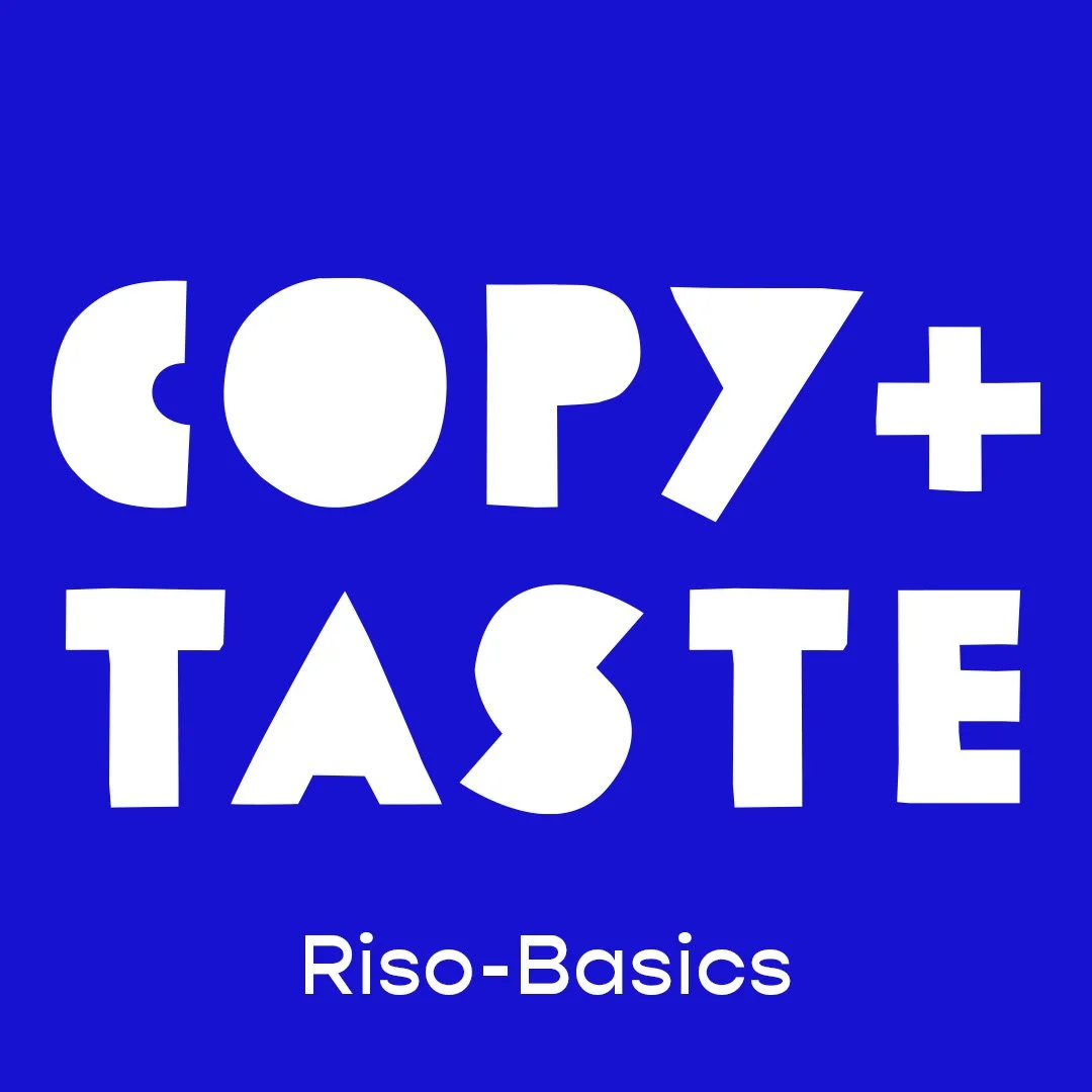 Riso-Workshop "Copy + Taste" / 10.04.2026 17-20 Uhr