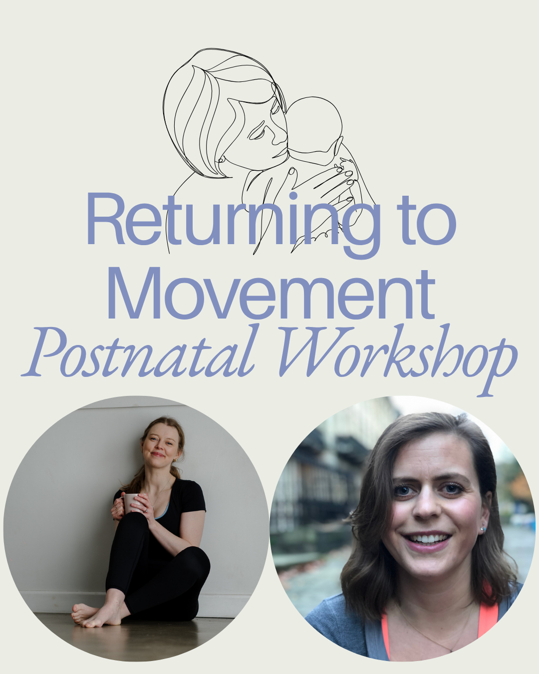 Returning to Movement Postnatal Workshop