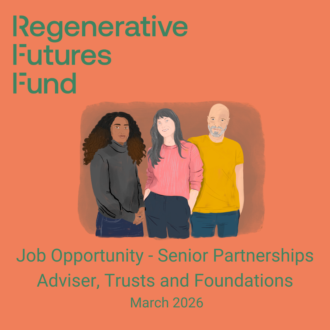 We are recruiting a: Senior Partnerships Adviser, Trusts and Foundations