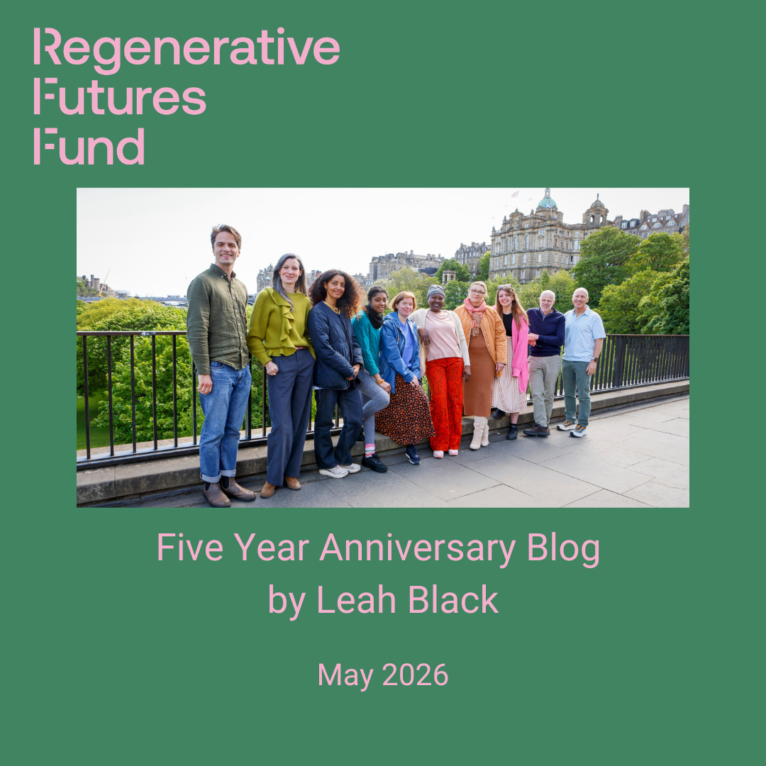 Developing a Regenerative Futures Fund #18 — ‘The Beginning Of The Beginning’