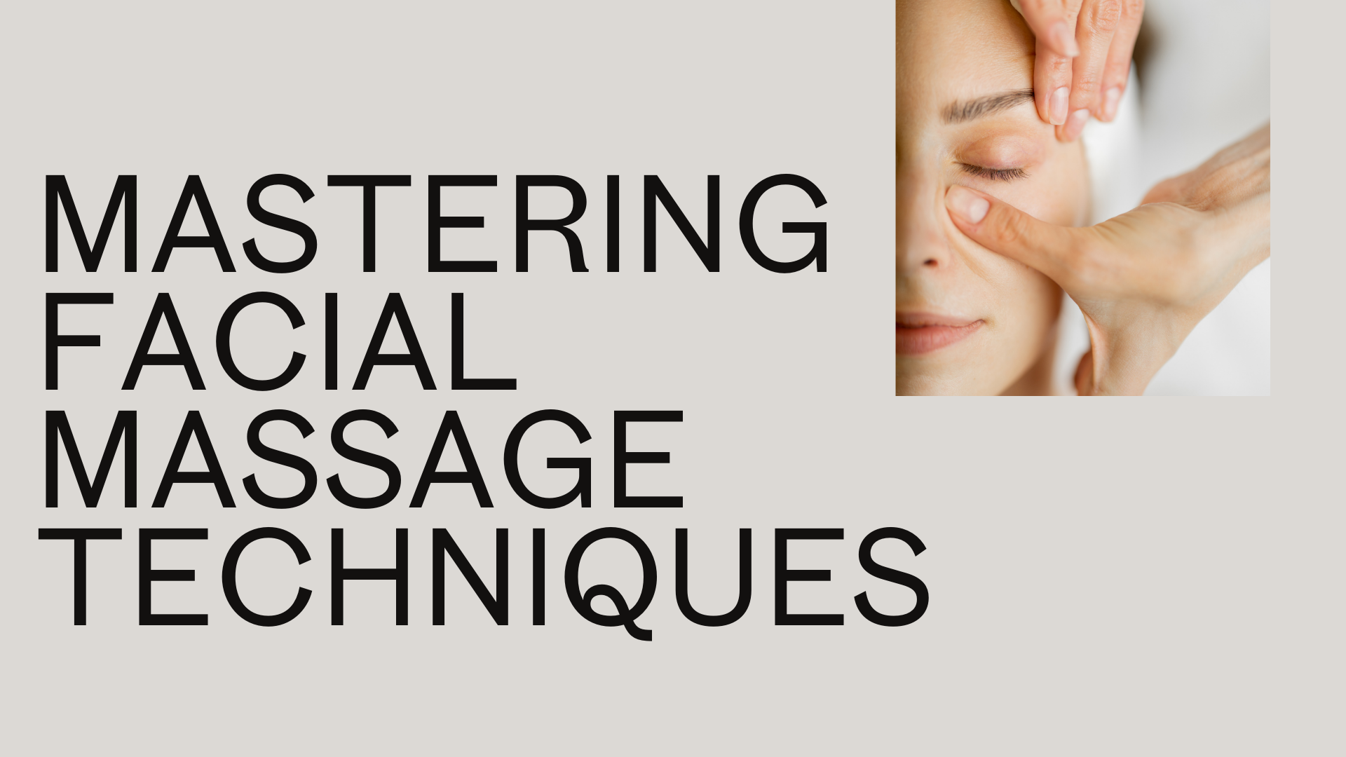 Introduction to Facial Massage.png