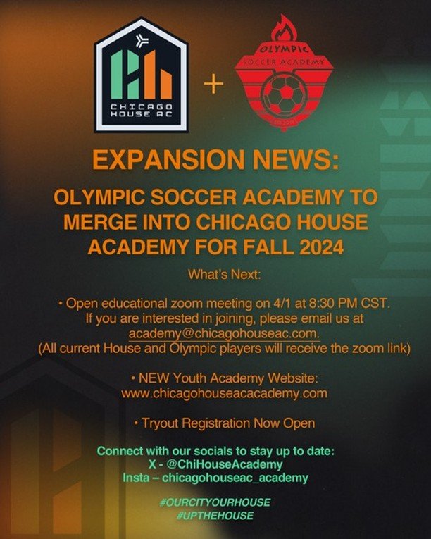 Chicago House is thrilled to announce that Olympic Soccer Academy will merge into the House Academy this fall as we continue to grow.

Visit the new academy website at www.chicagohouseacacademy.com