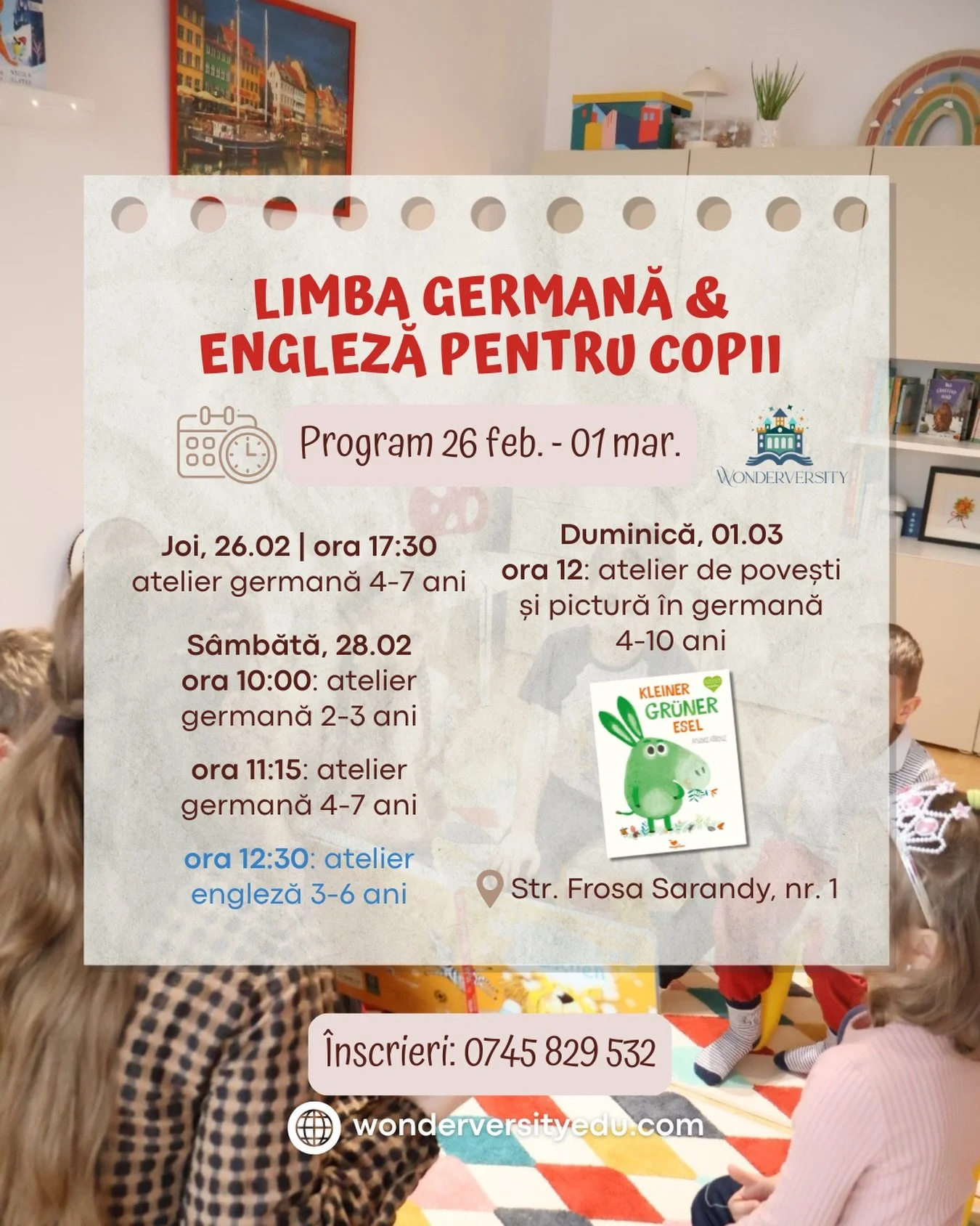 🛵🌷 Descoperă programul atelierelor de limba germană și engleză din această săptăm&acirc;nă 🇩🇪🇬🇧

📍Wonderversity: str. Frosa Sarandy, nr. 1, bl. 33, sc. A, et. 6, ap. 24, sector 1

Mai multe detalii și &icirc;nscrieri:
📲 0745 829 532
📨 info@w