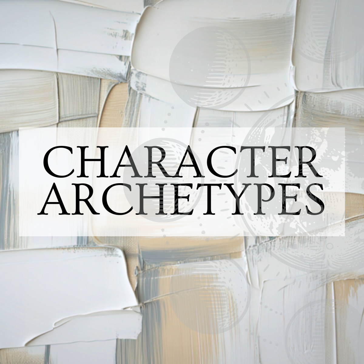 Character Archetype: The Caregiver