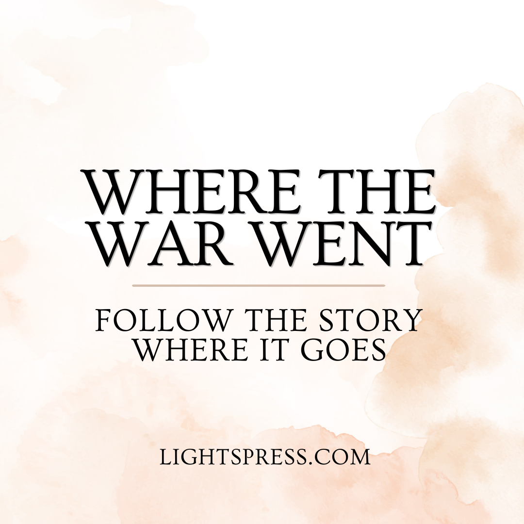 Where the War Went