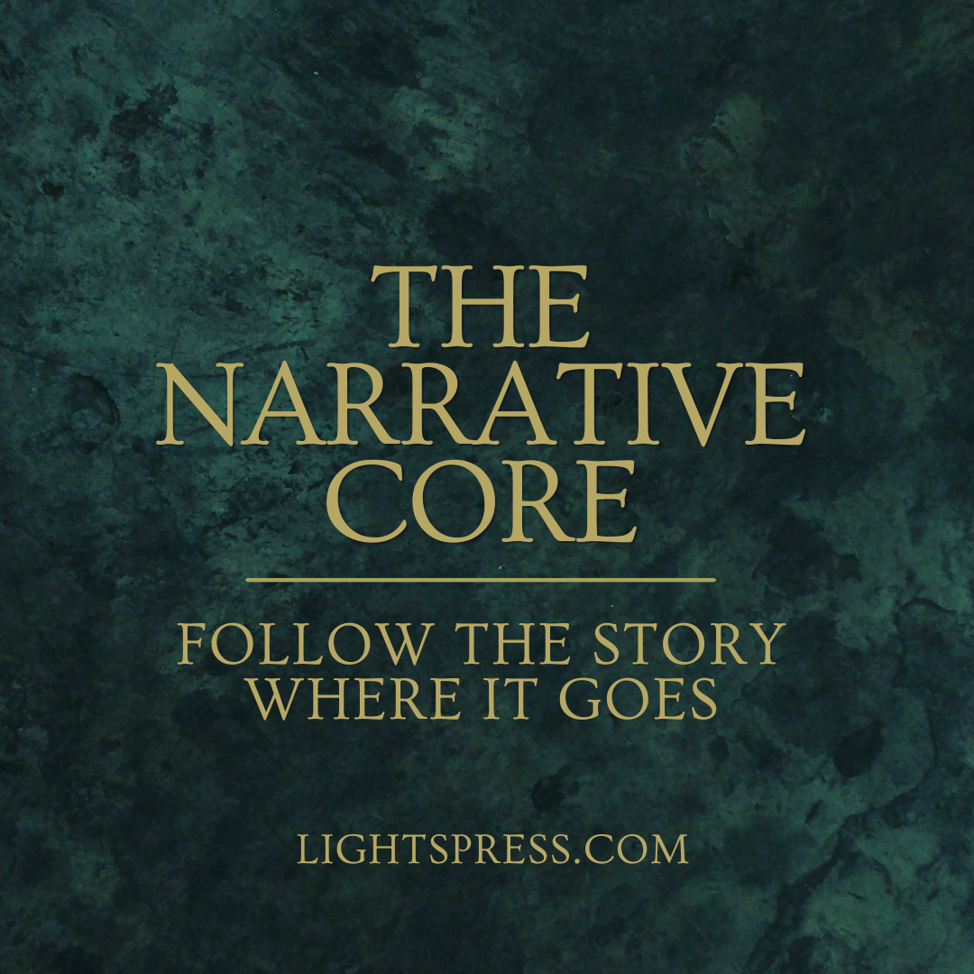 Coming Up on The Narrative Core