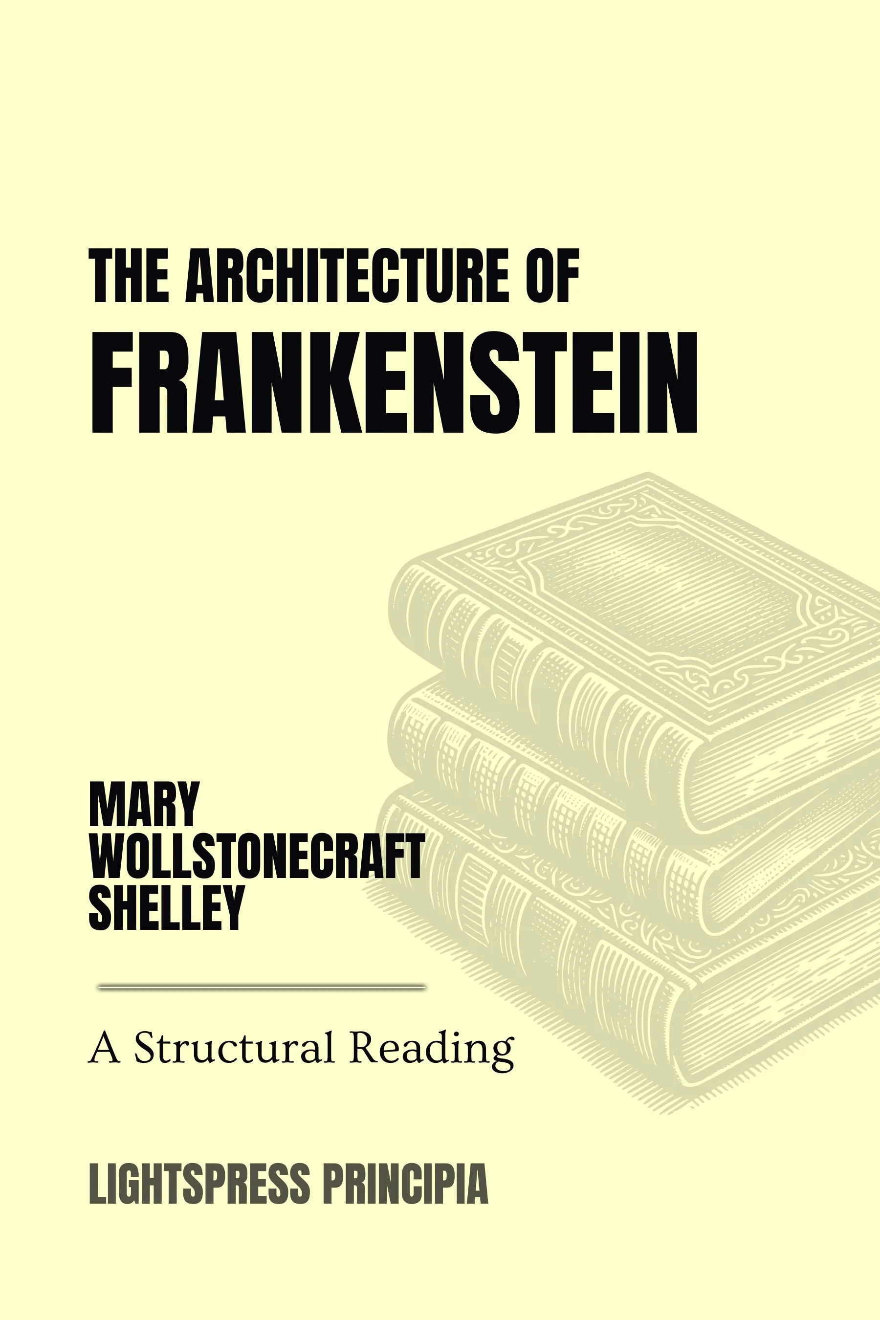 The Architecture of Frankenstein