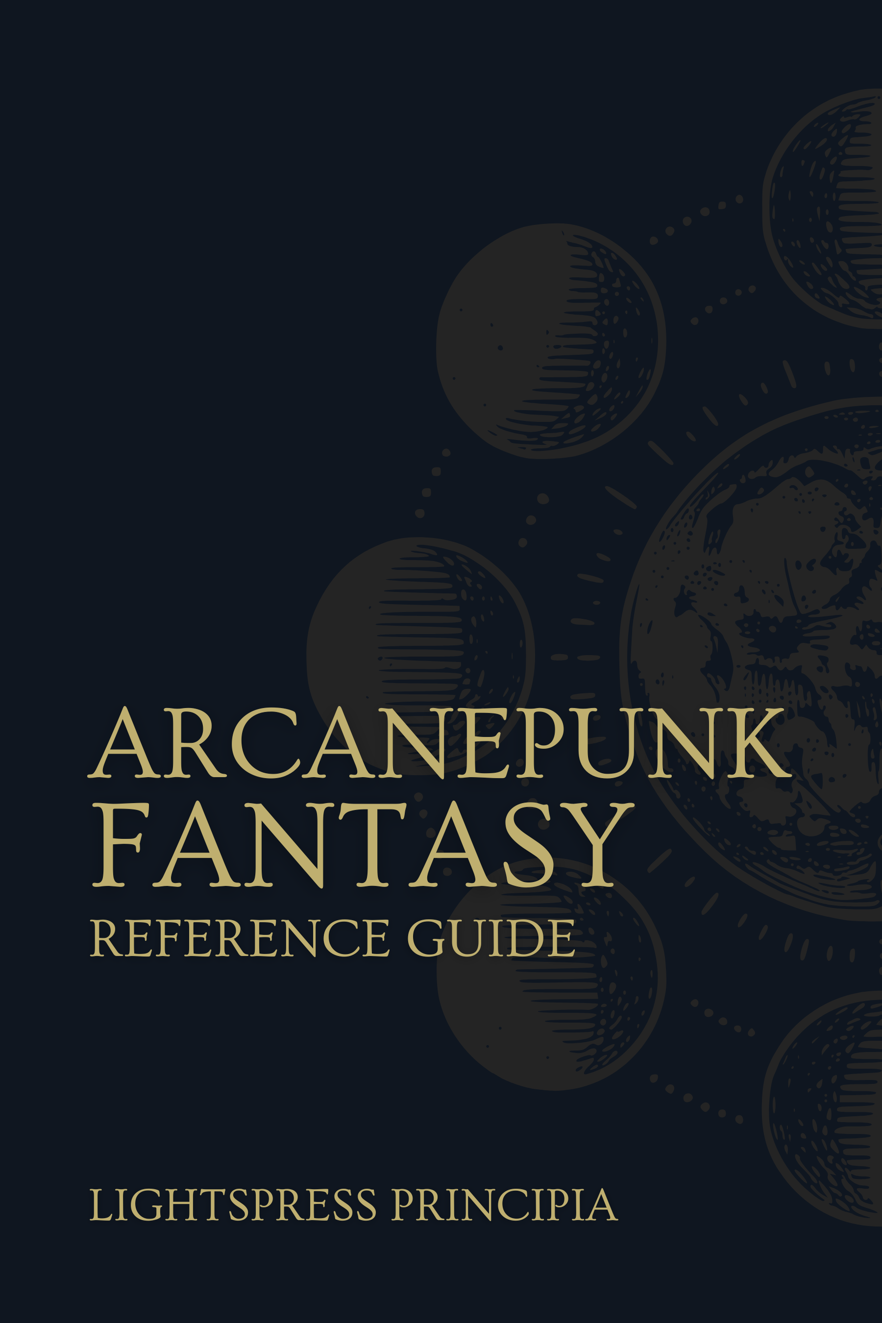 Arcanepunk Fantasy Reference Guide
