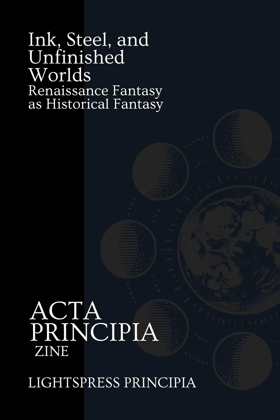 Ink, Steel, and Unfinished Worlds: Renaissance Fantasy as Historical Fantasy