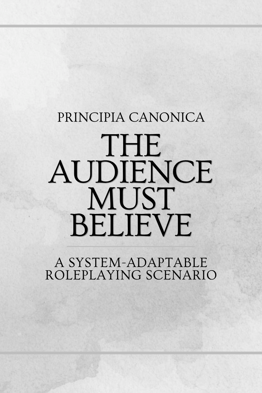 THE AUDIENCE MUST BELIEVE.png