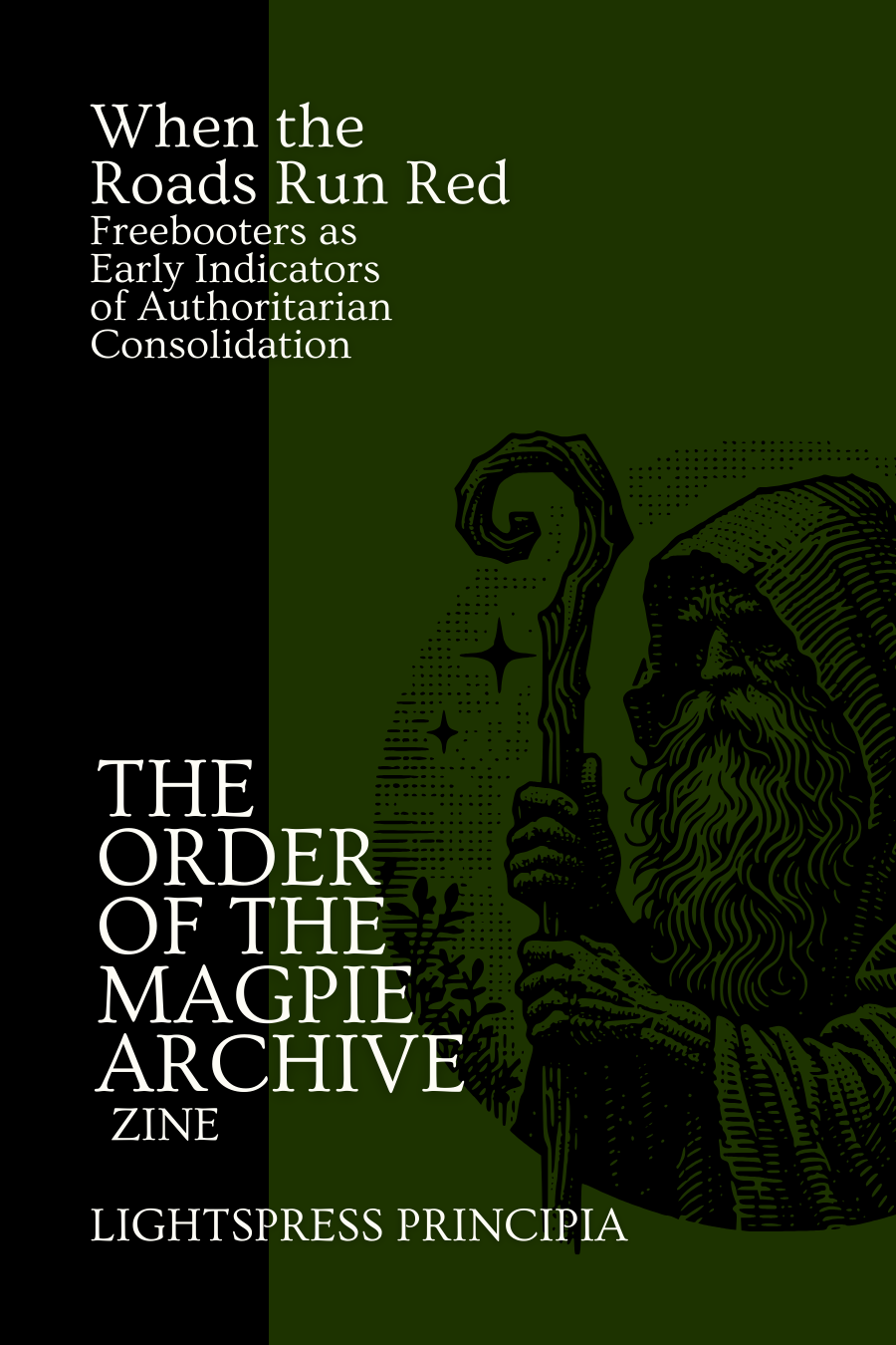 The Order of the Magpie: When the Roads Run