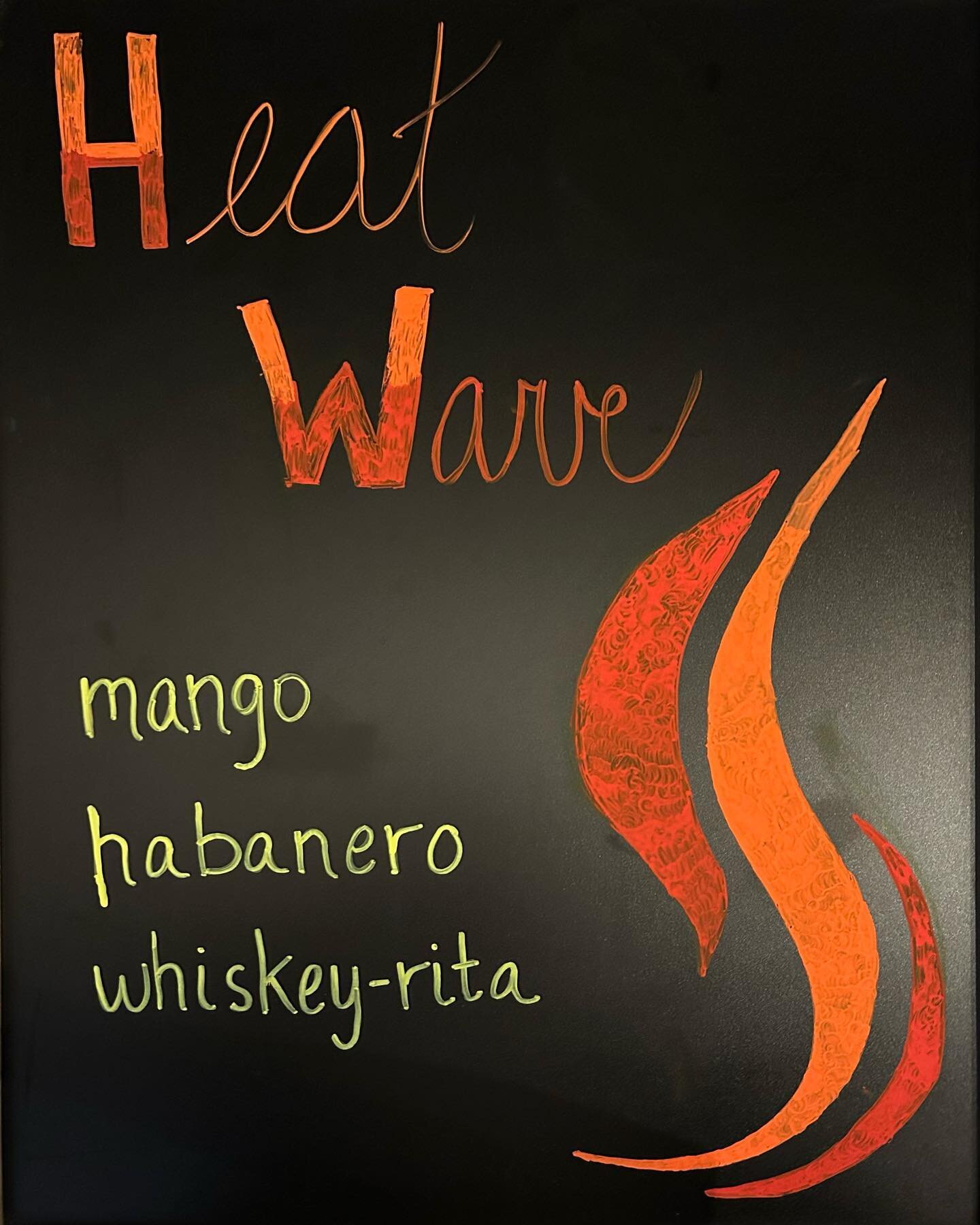 The &ldquo;Heat Wave&rdquo; is here! Come out and try nacho average margarita with this mango-habanero infused whiskey!
