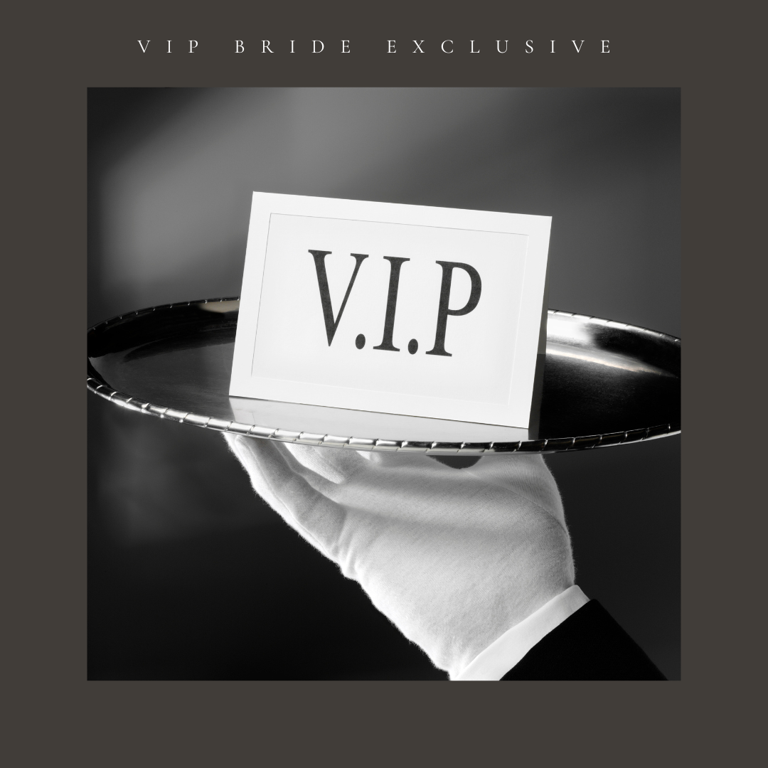 VIP Bride Experience Ticket