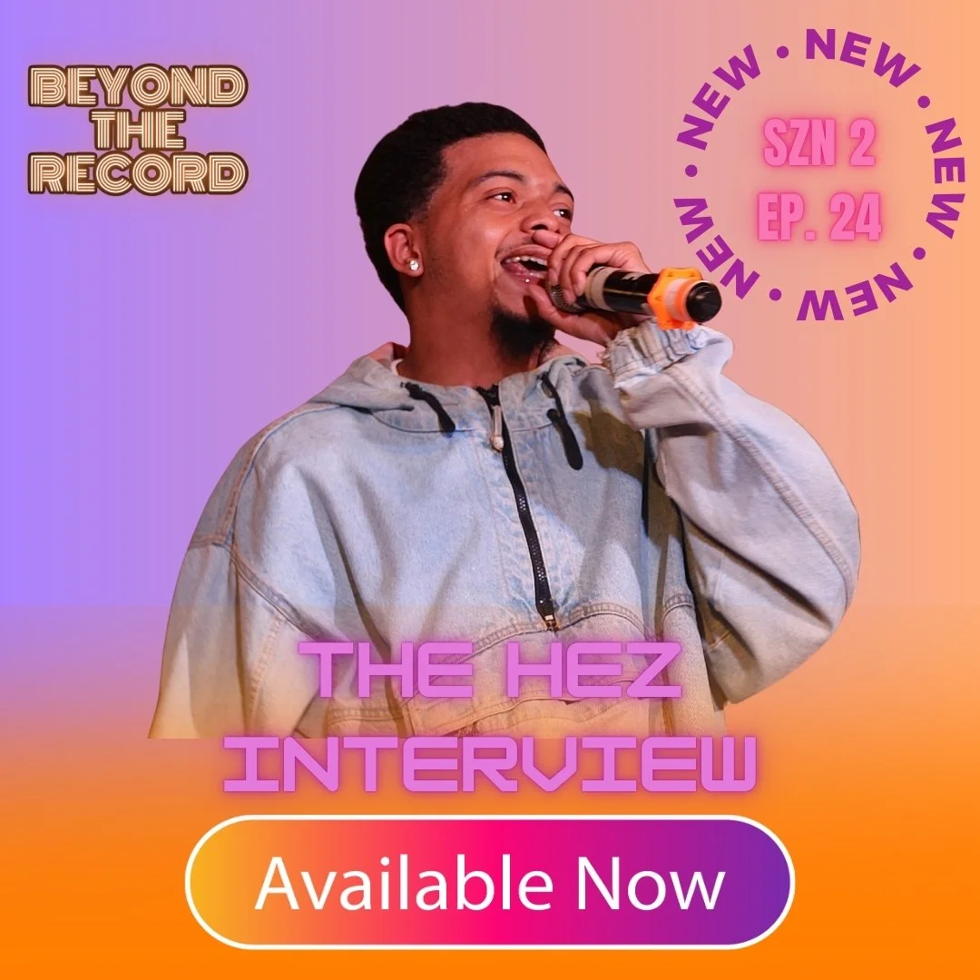 SEASON 2, EPISODE 24 - THE HEZ INTERVIEW