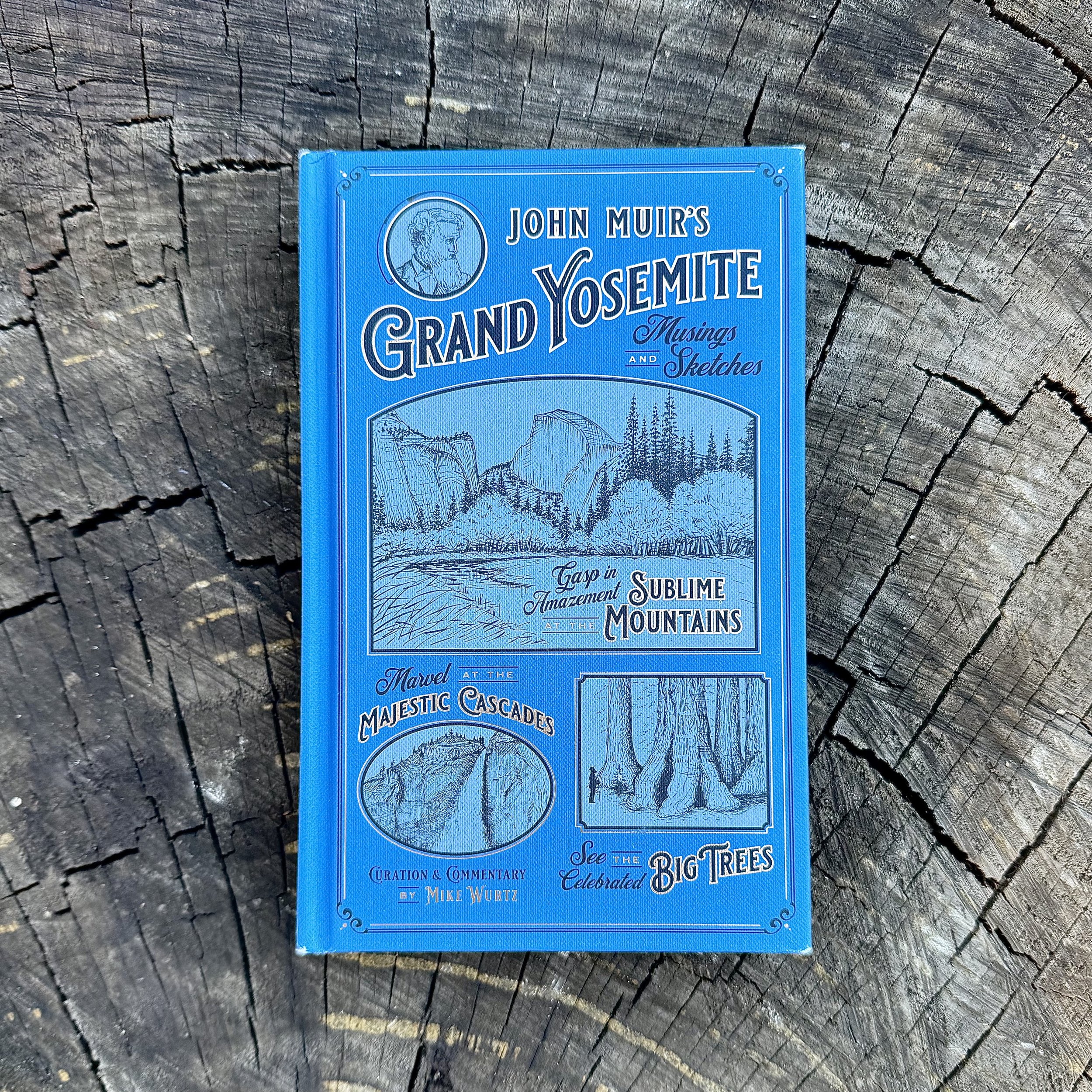 John Muir’s Grand Yosemite 