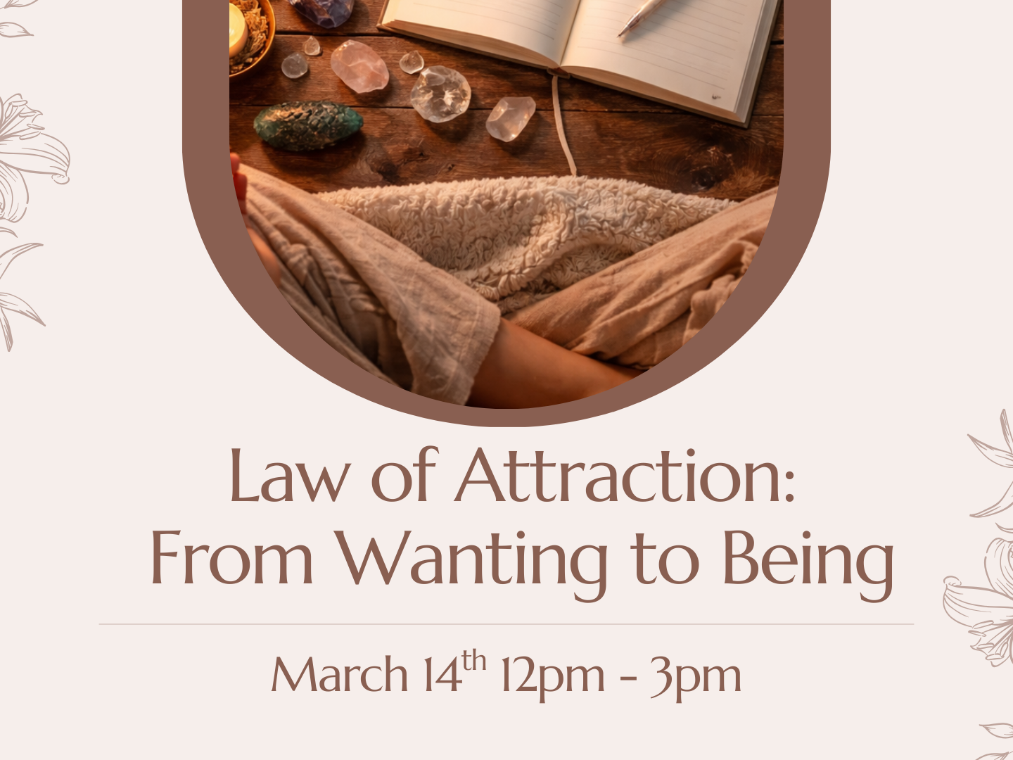 Law of Attraction: From Wanting to Being