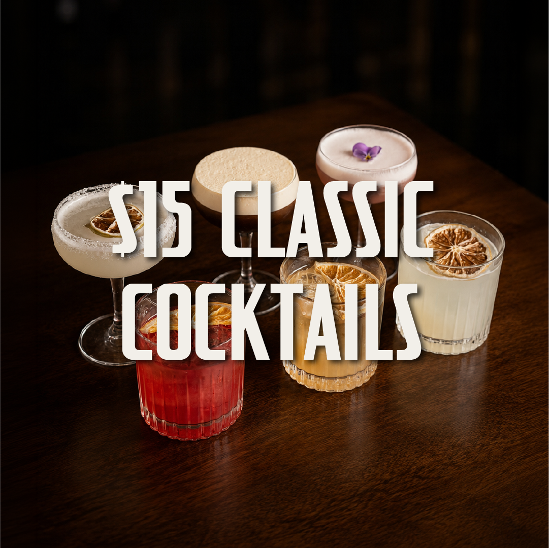 Six classic cocktails with garnishes on a wooden table, overlaid with text that says '$15 Classic Cocktails'