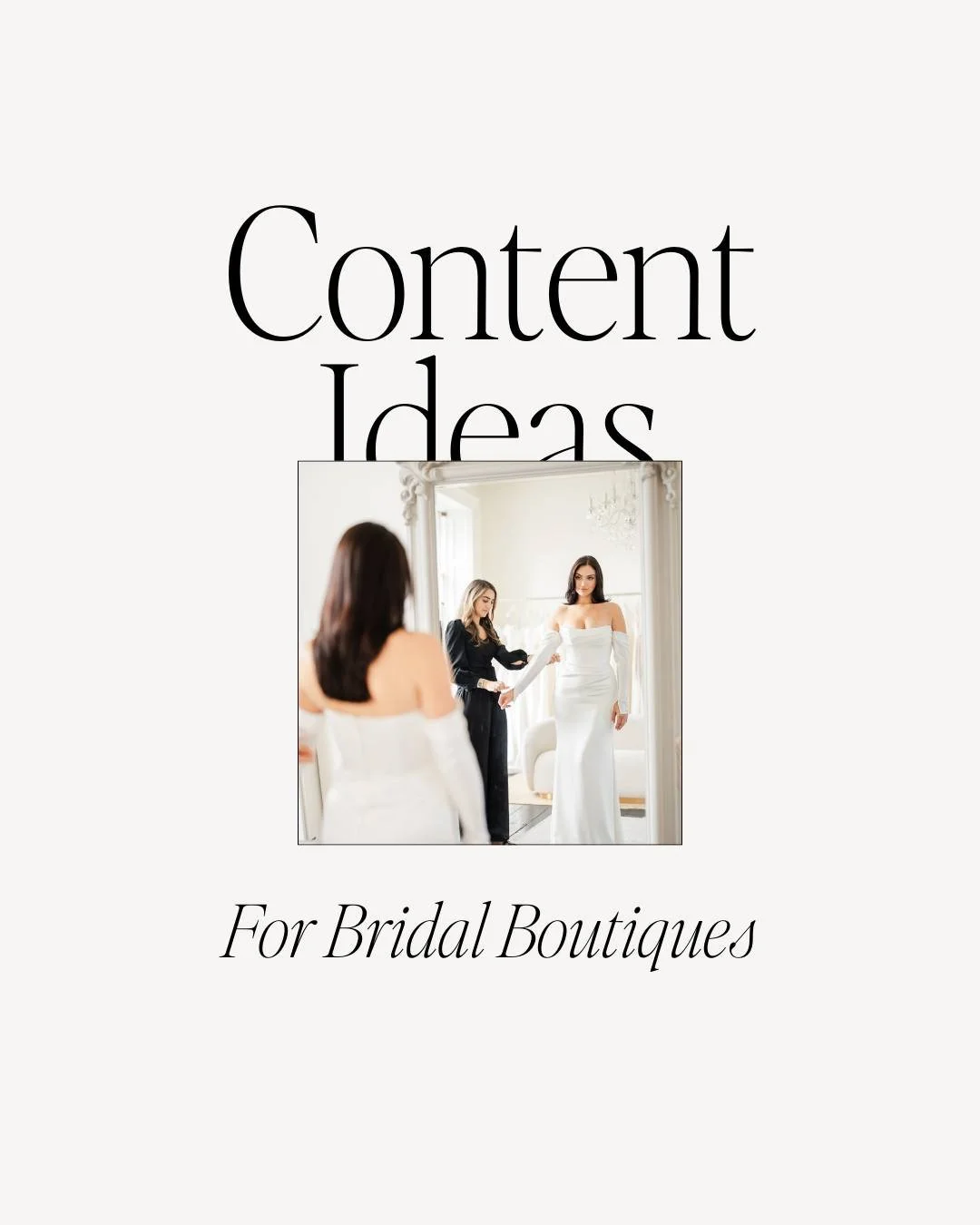 Your content is the window into your boutique. The question is: what are brides seeing?

We have curated 20 content ideas for bridal boutiques that will help you showcase gowns, build trust, and inspire brides to book their appointment.

Your dream c