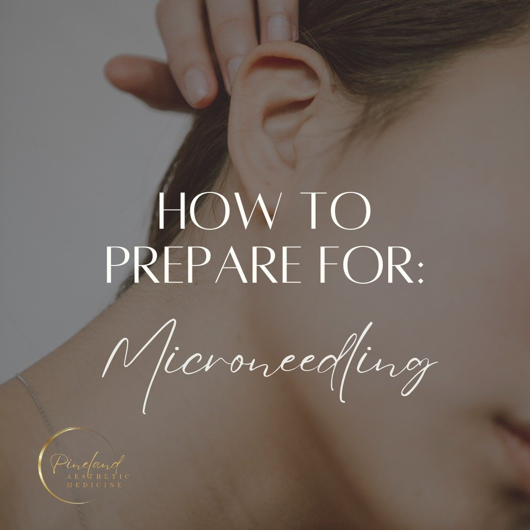 ✨Preparing for Your Microneedling Treatment: Your Guide to Radiant Results! ✨

Here's how to ensure you're fully prepared for a smooth and successful treatment at Pineland Aesthetic Medicine:

In the days leading up to your appointment, protect your 