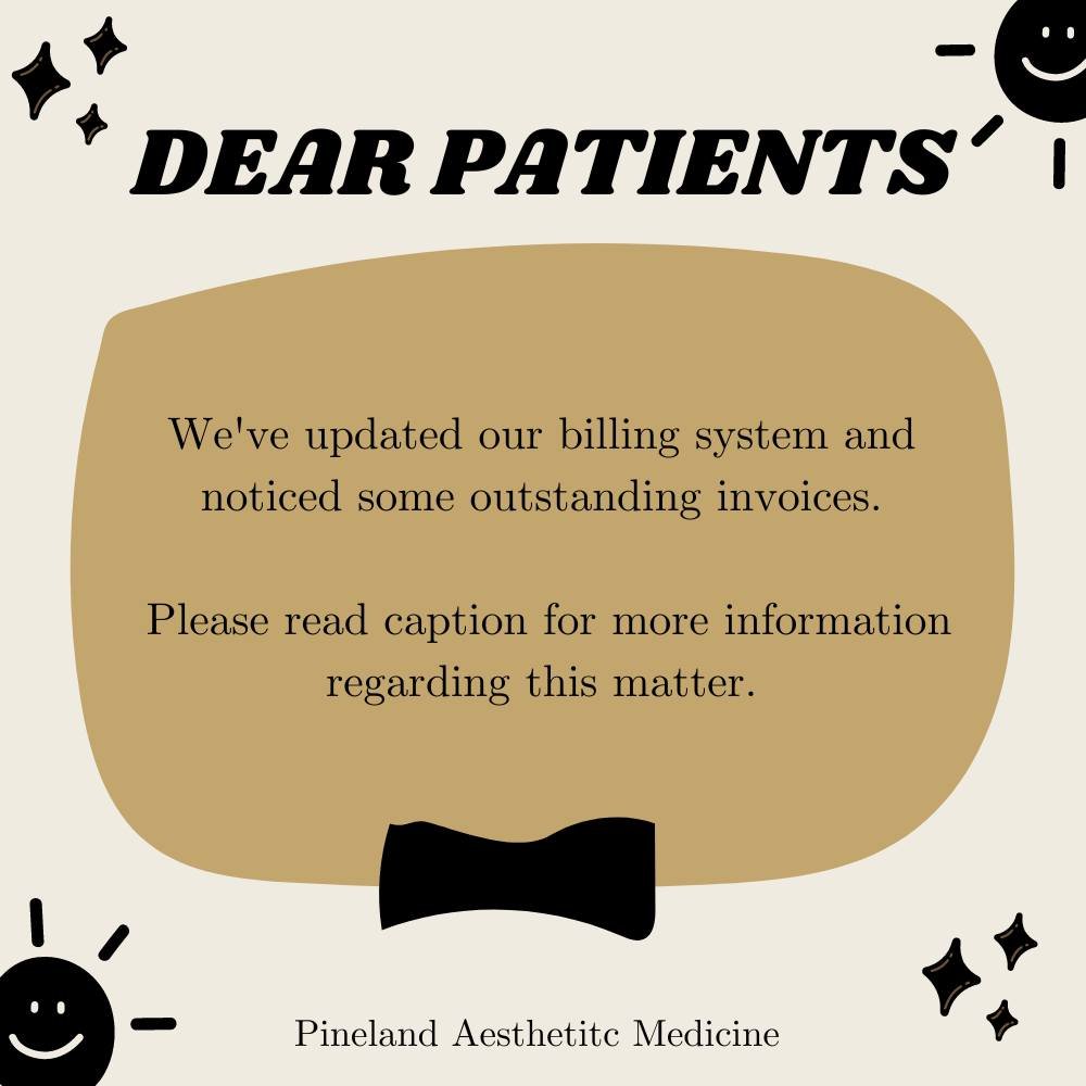Dear Valued Patients,

We wanted to take a moment to address an important matter regarding billing. We have recently updated our billing system, and as a result, we have noticed that there are a few outstanding invoices that have not been settled wit