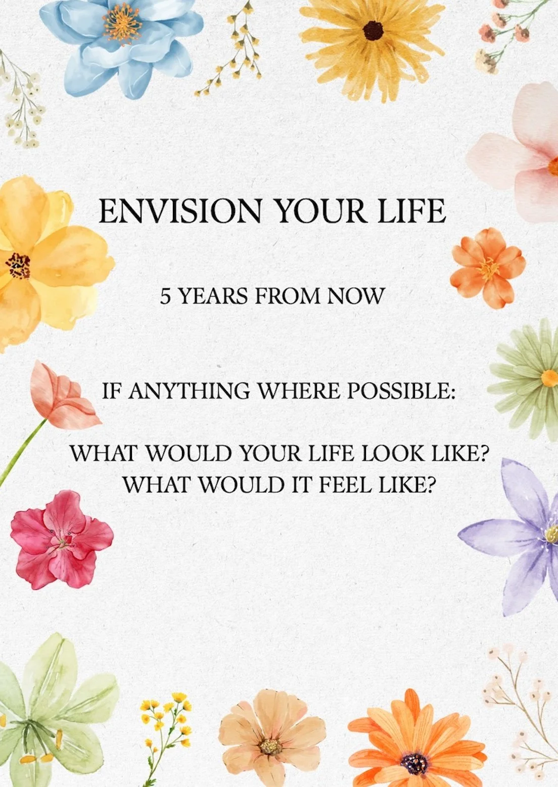 ENVISION YOUR LIFE
