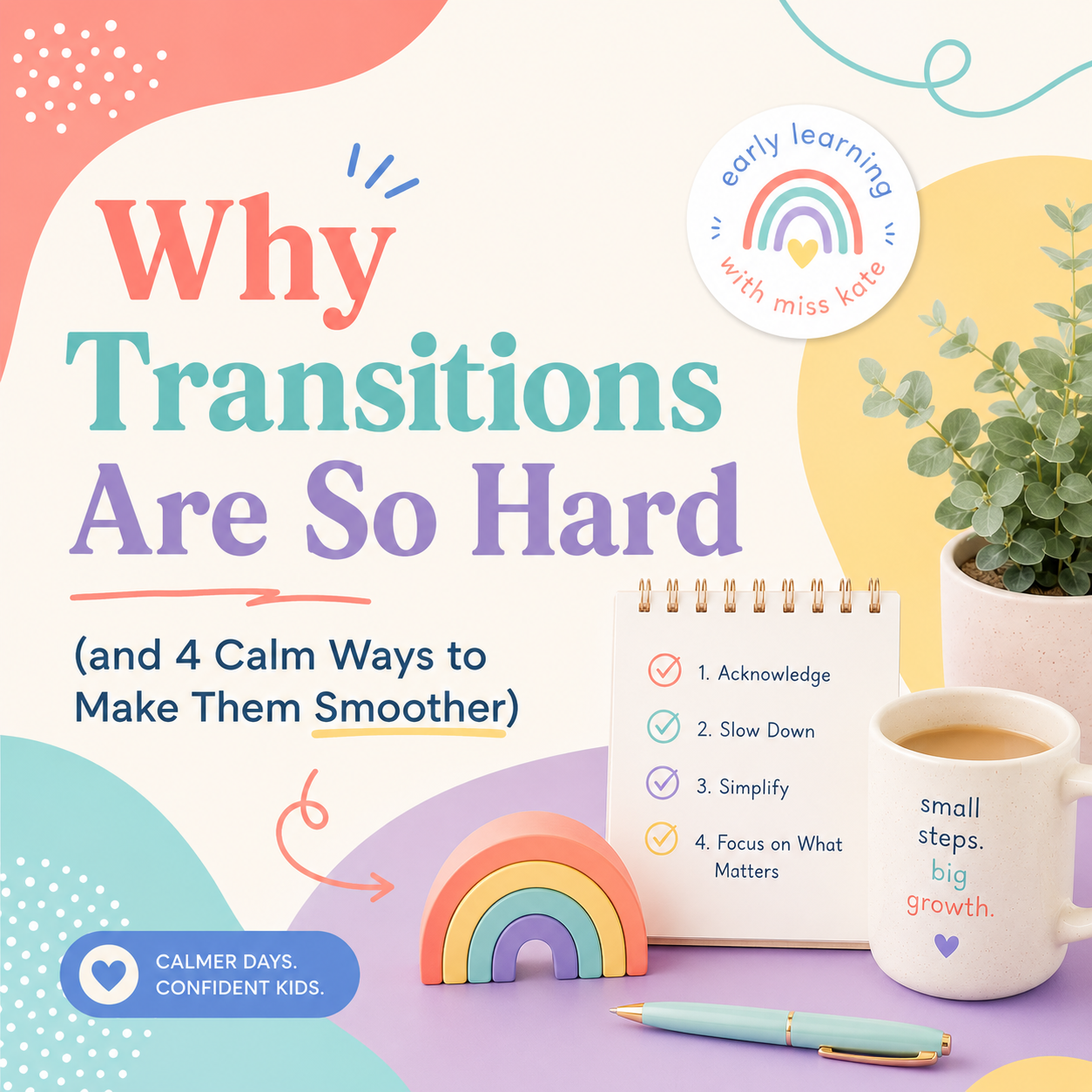 Why Transitions Are So Hard (and 4 Calm Ways to Make Them Smoother)