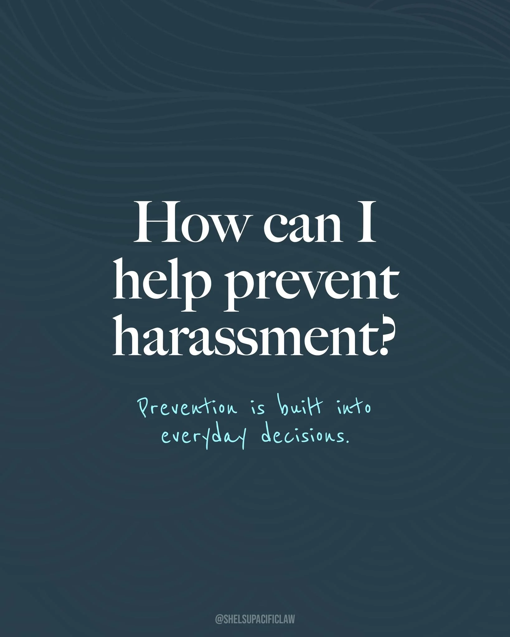 Harassment prevention isn&rsquo;t abstract.
It&rsquo;s shaped by everyday choices &mdash; the ones each of us makes when we notice something, hear a concern, or decide whose voice matters.

You help prevent harm when you take the first concern seriou