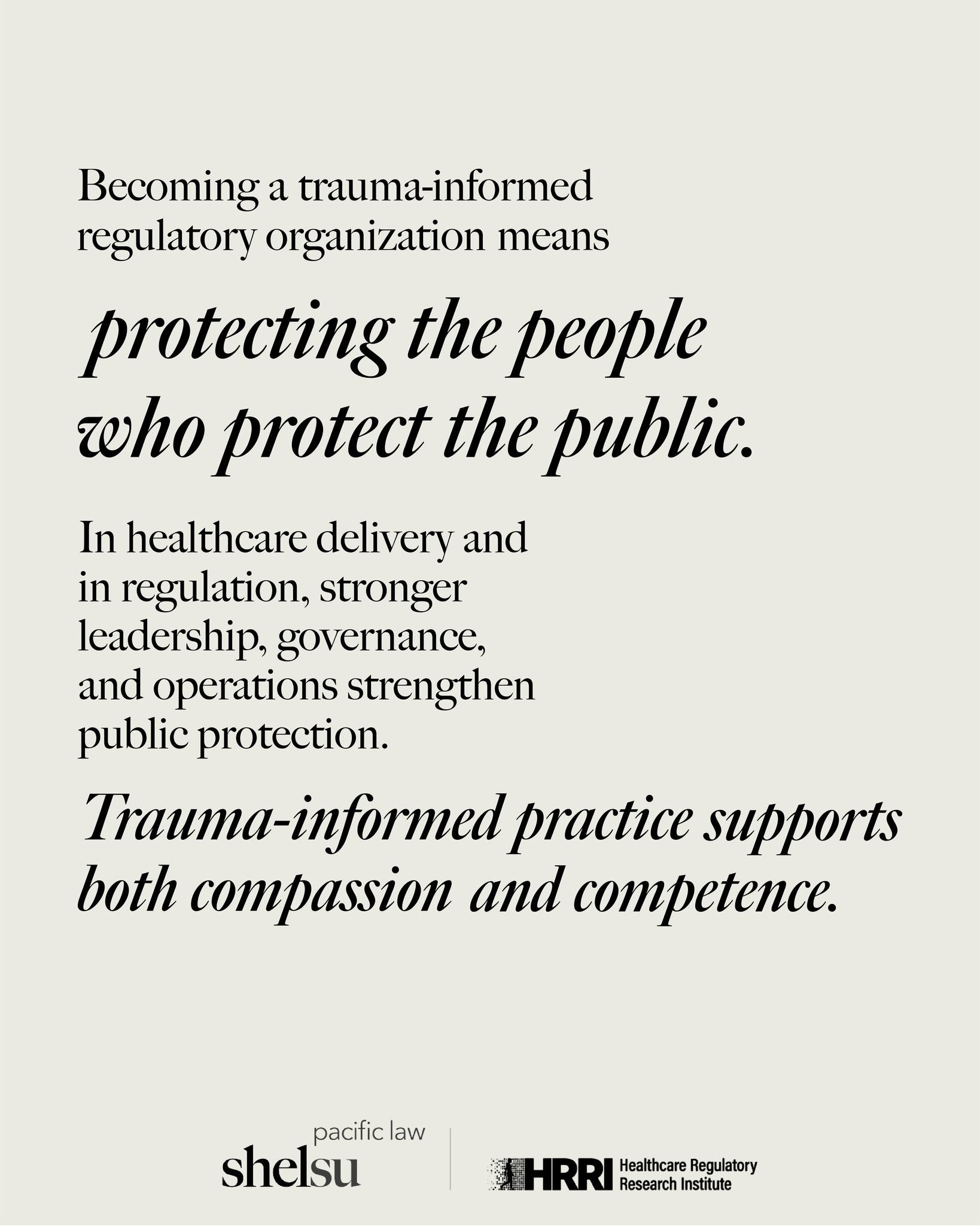 This is an excerpt from our co-branded white paper with the Healthcare Regulatory Research Institute (HRRI).

Organizational wellbeing in high-trauma environments:
A trauma-informed framework to protect the protectors.

The paper explores how regulat