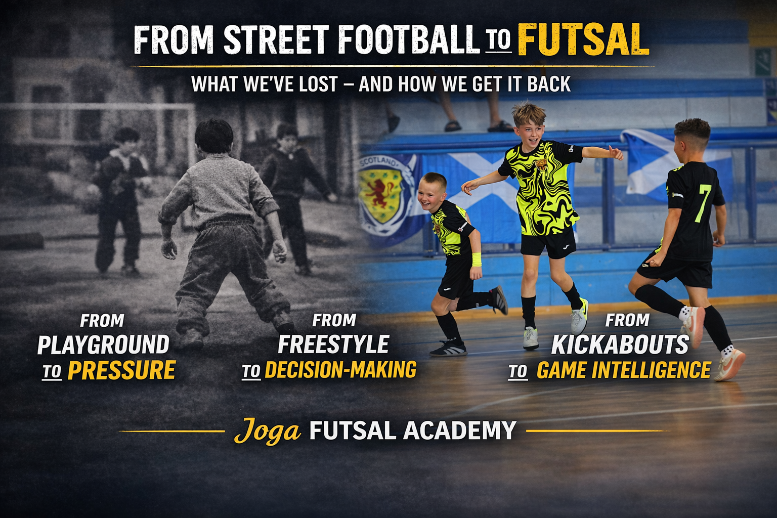  From Street Football to Futsal: What We’ve Lost — and How We Get It Back