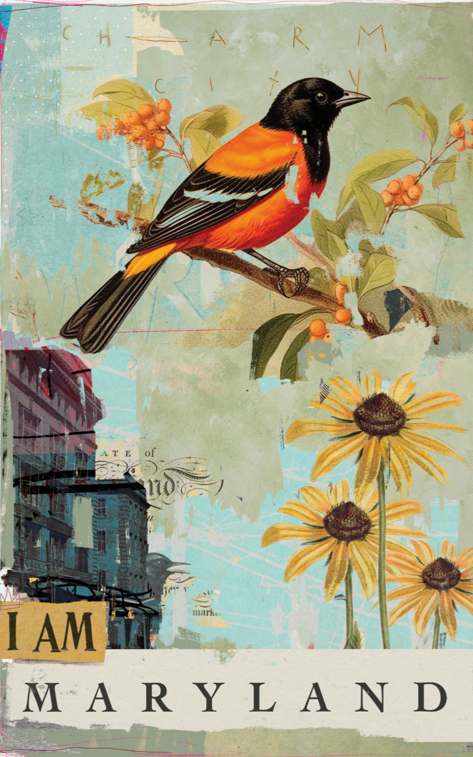 Maryland collage art with an orange Baltimore oriole on a branch, flowers, and vintage lettering.