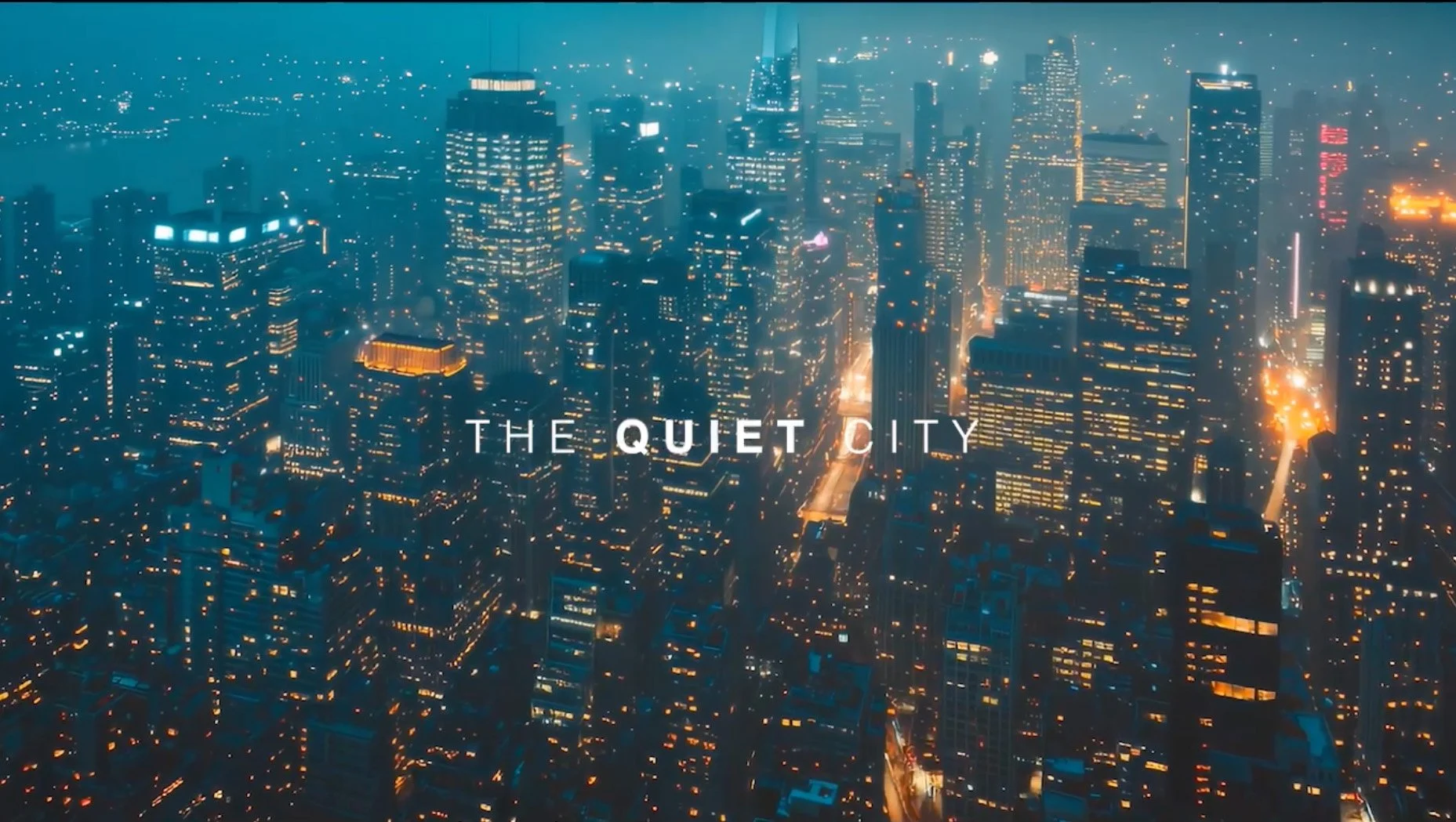 The Quiet City