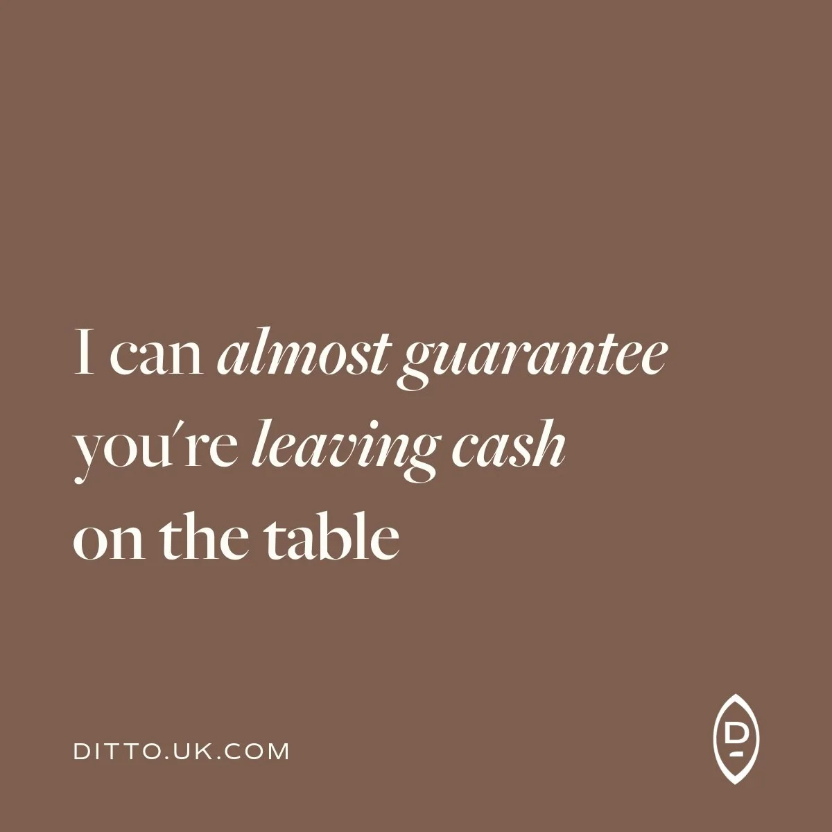 I can almost guarantee you&rsquo;re leaving cash on the table.

In over twenty years I&rsquo;ve not met a single entrepreneur that&rsquo;s not underselling themselves &ndash; sometimes by an unbelievable amount. Why?

Whether you&rsquo;re a consultan