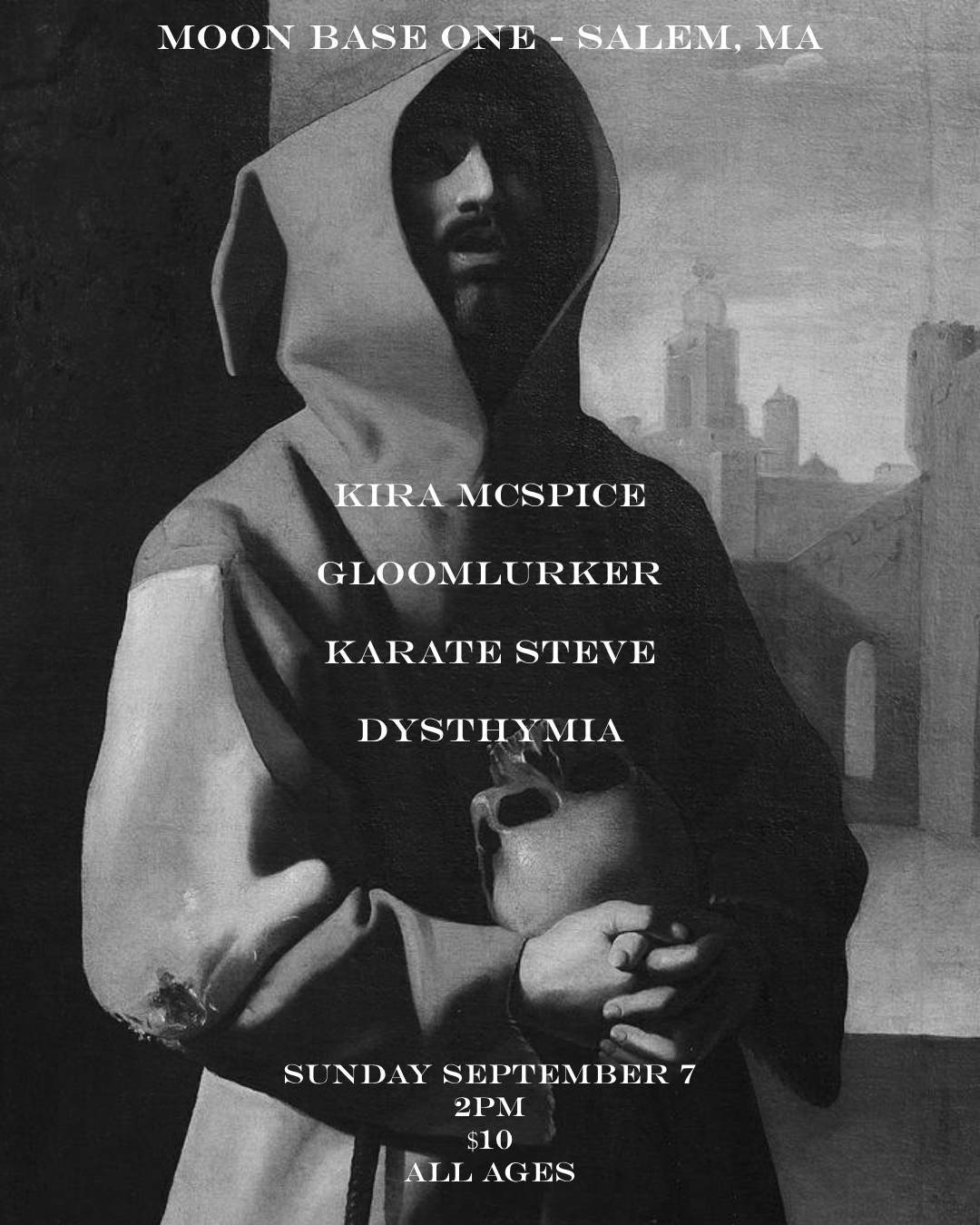 Dysthymia, Karate Steve, Gloomlurker, Kira McSpice