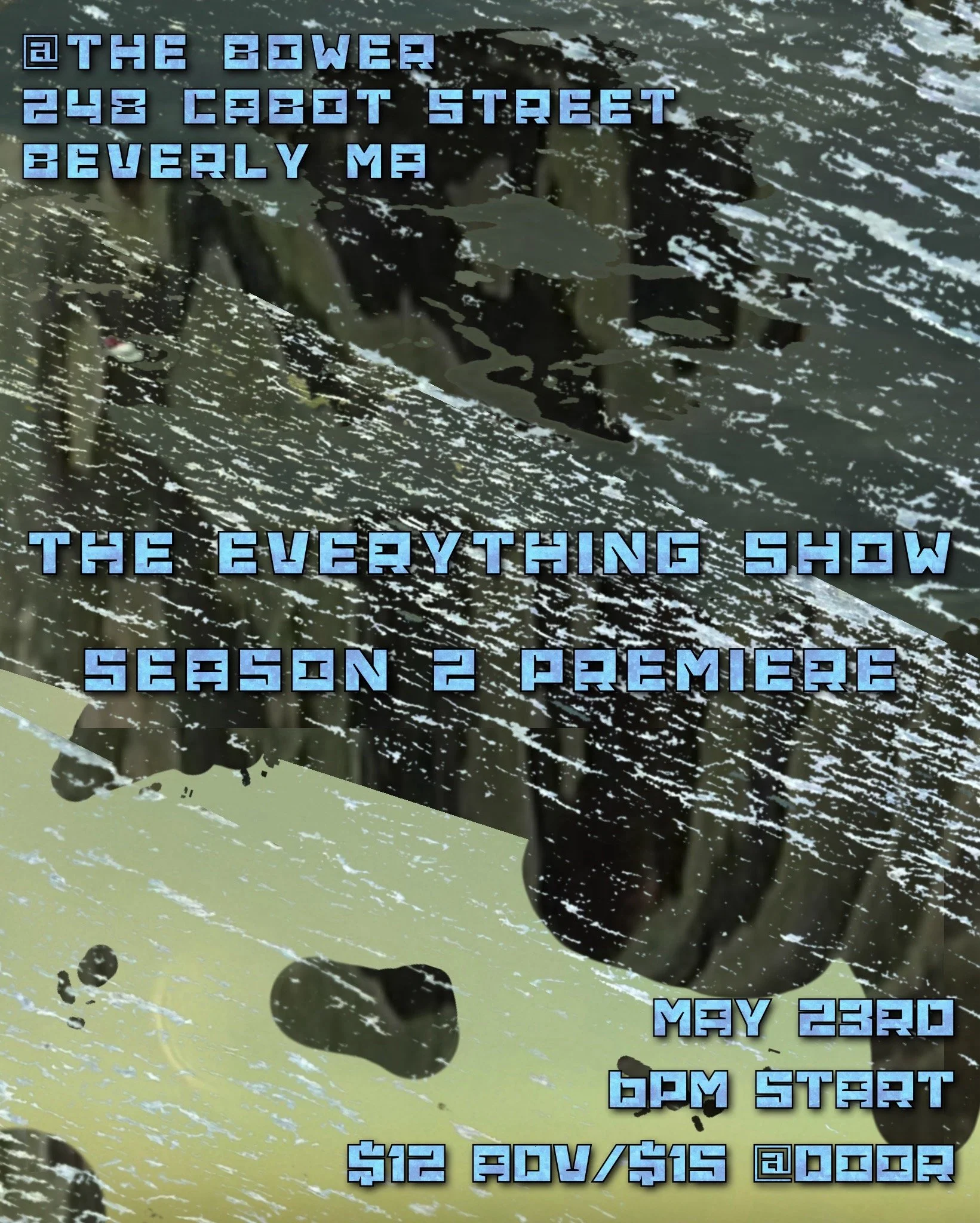 5/23/26 - The Everything Show at the Bower