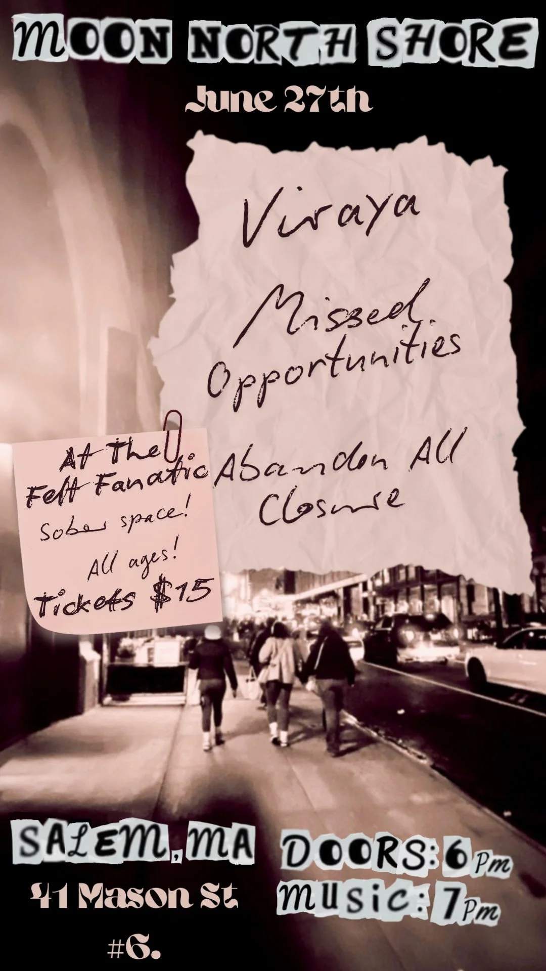 6/27/26: Viraya, Missed Opportunities, Abandon All Closure at Felt Fanatic