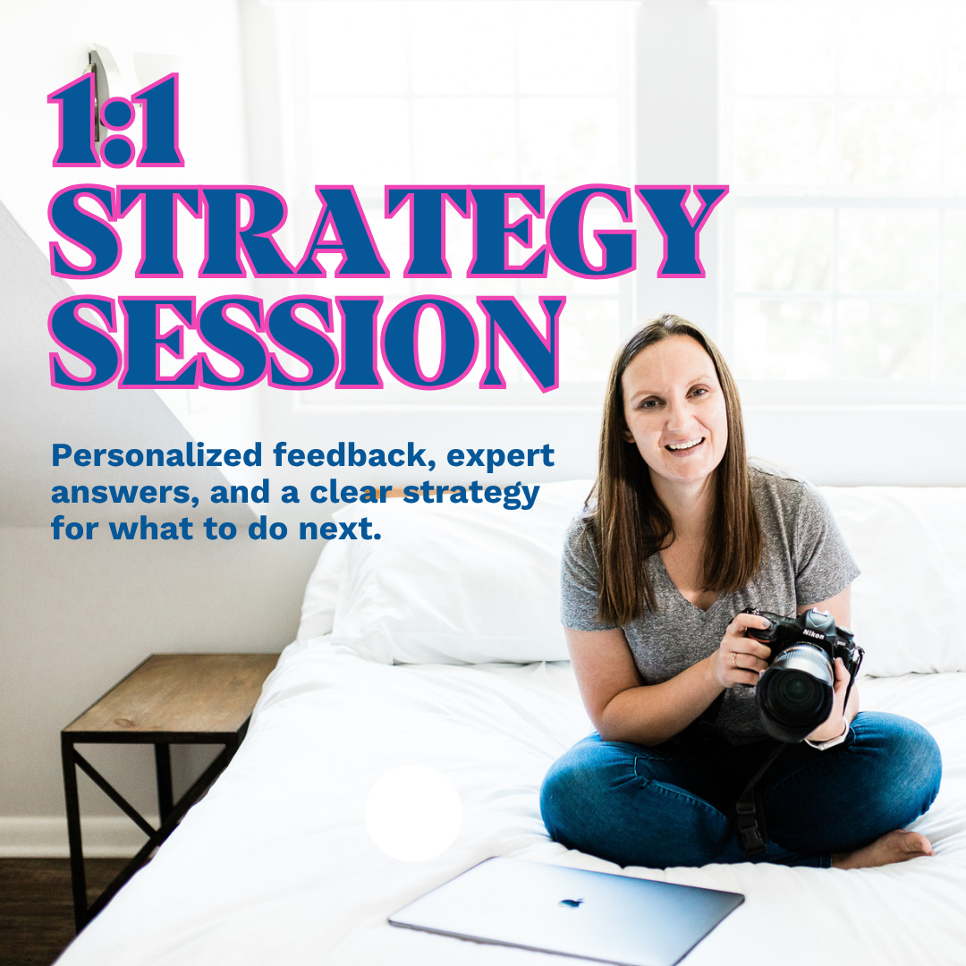 Woman sitting on a bed holding a camera, with text that reads '1:1 Strategy Session' and additional text 'Personalized feedback, expert answers, and a clear strategy for what to do next.'